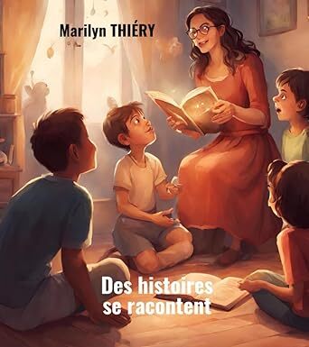 DES HISTOIRES SE RACONTENT