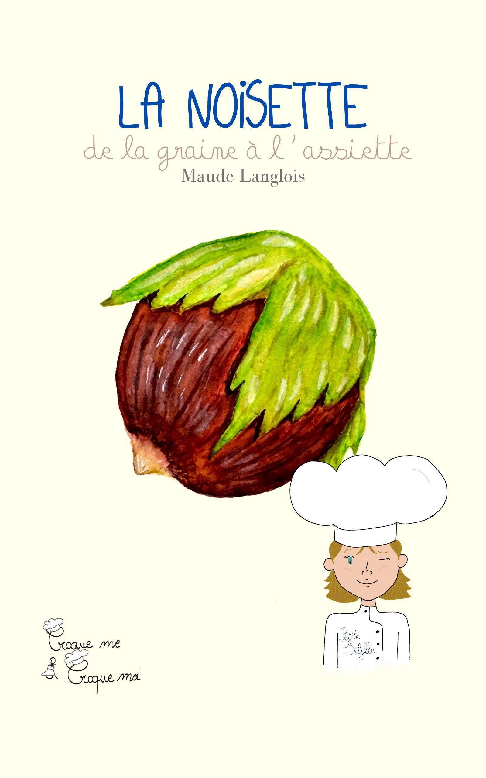 La Noisette avec Petite Sibylle