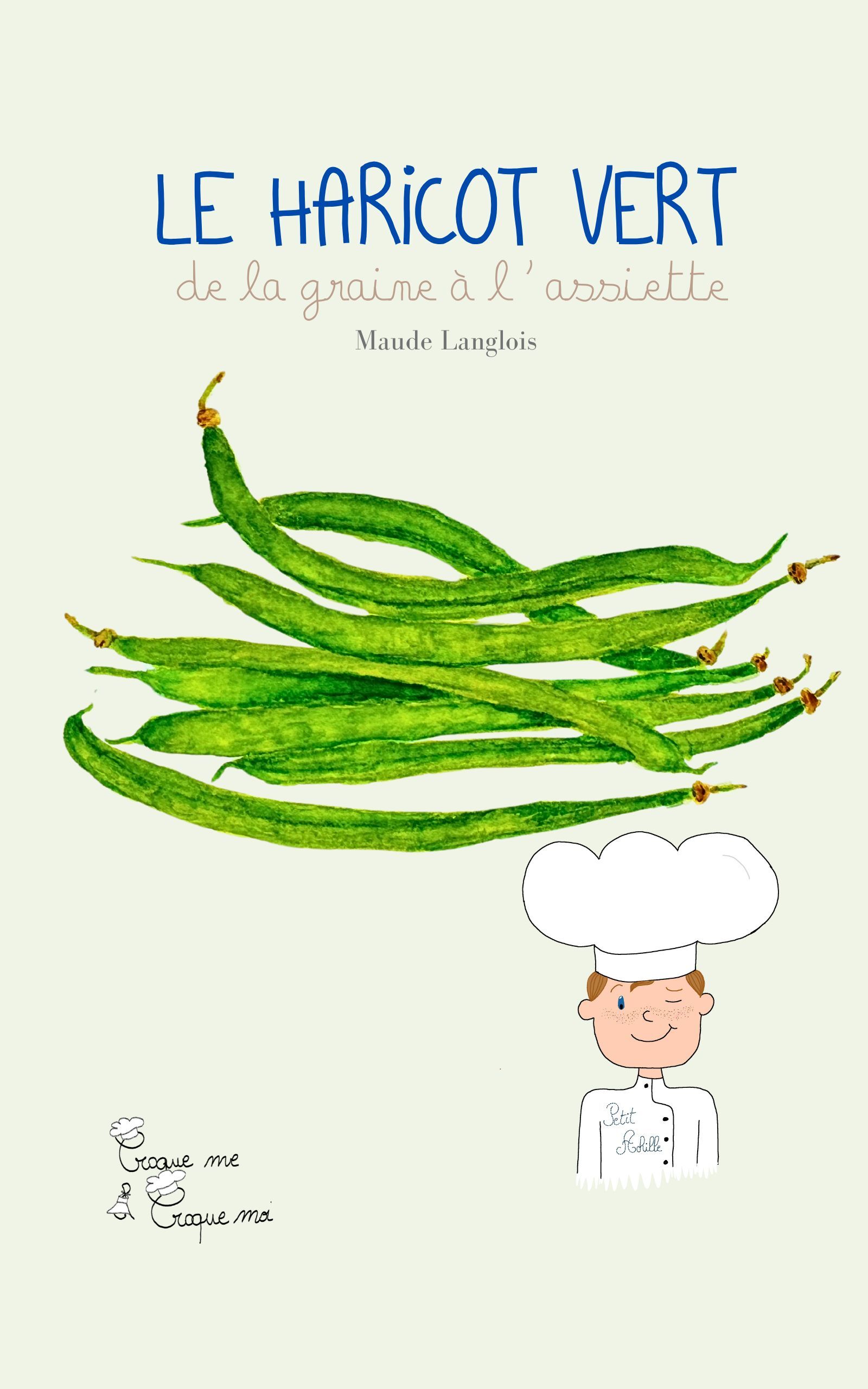 Le Haricot Vert avec Petit Achille