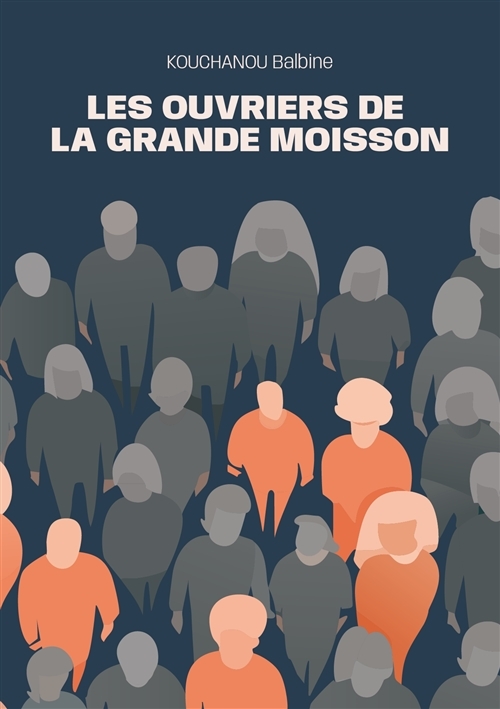 Les ouvriers de la grande moisson