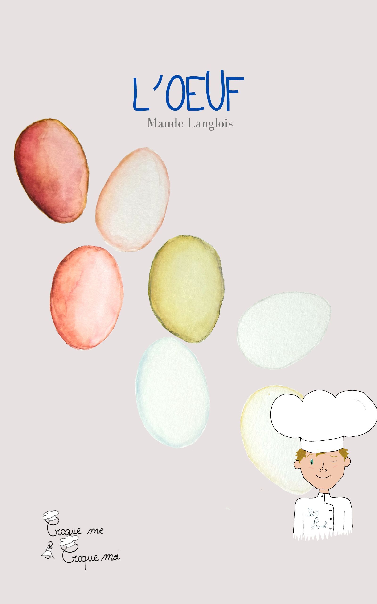 L'Oeuf avec Petit Axel