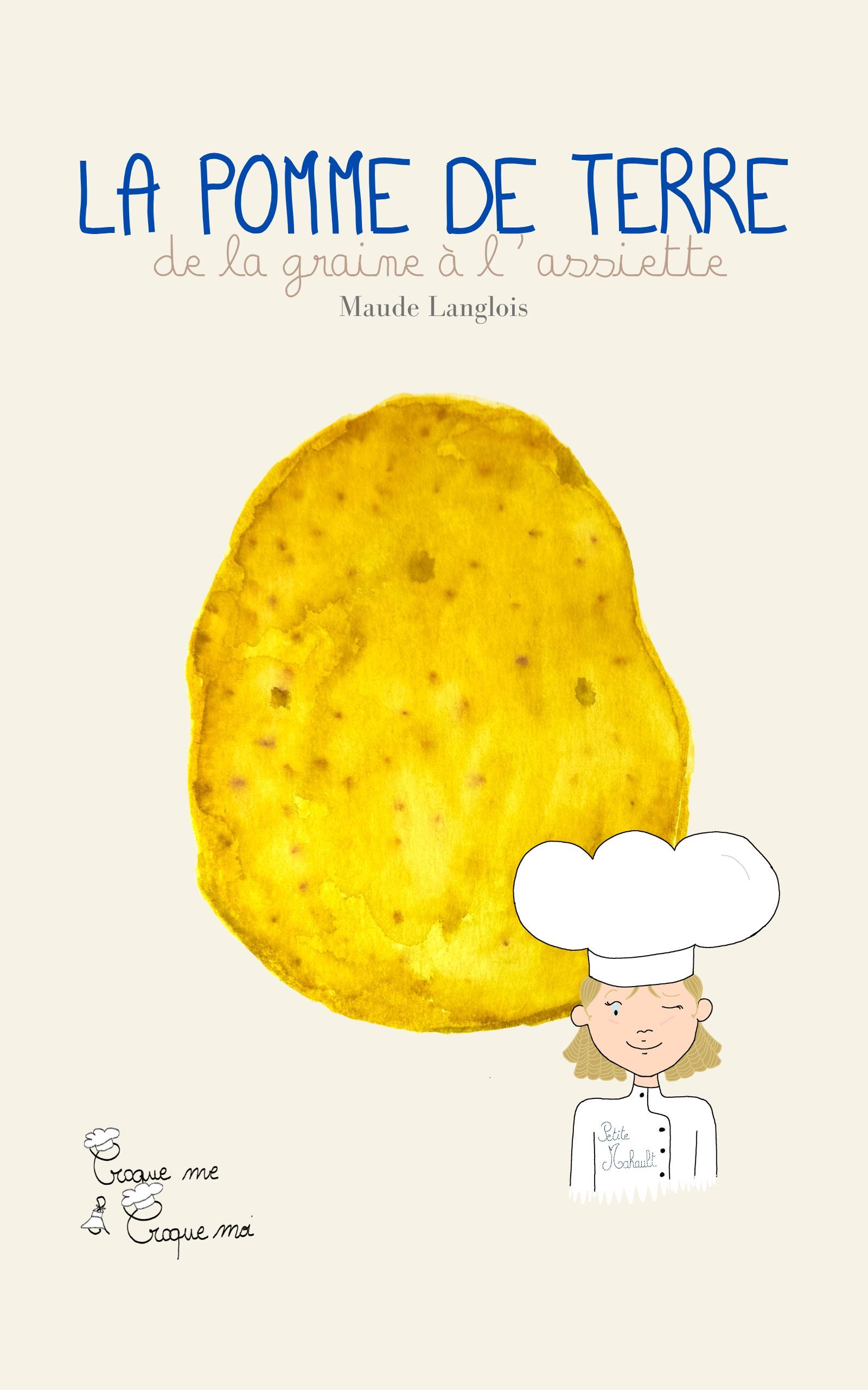 La Pomme de terre avec Petite Mahault