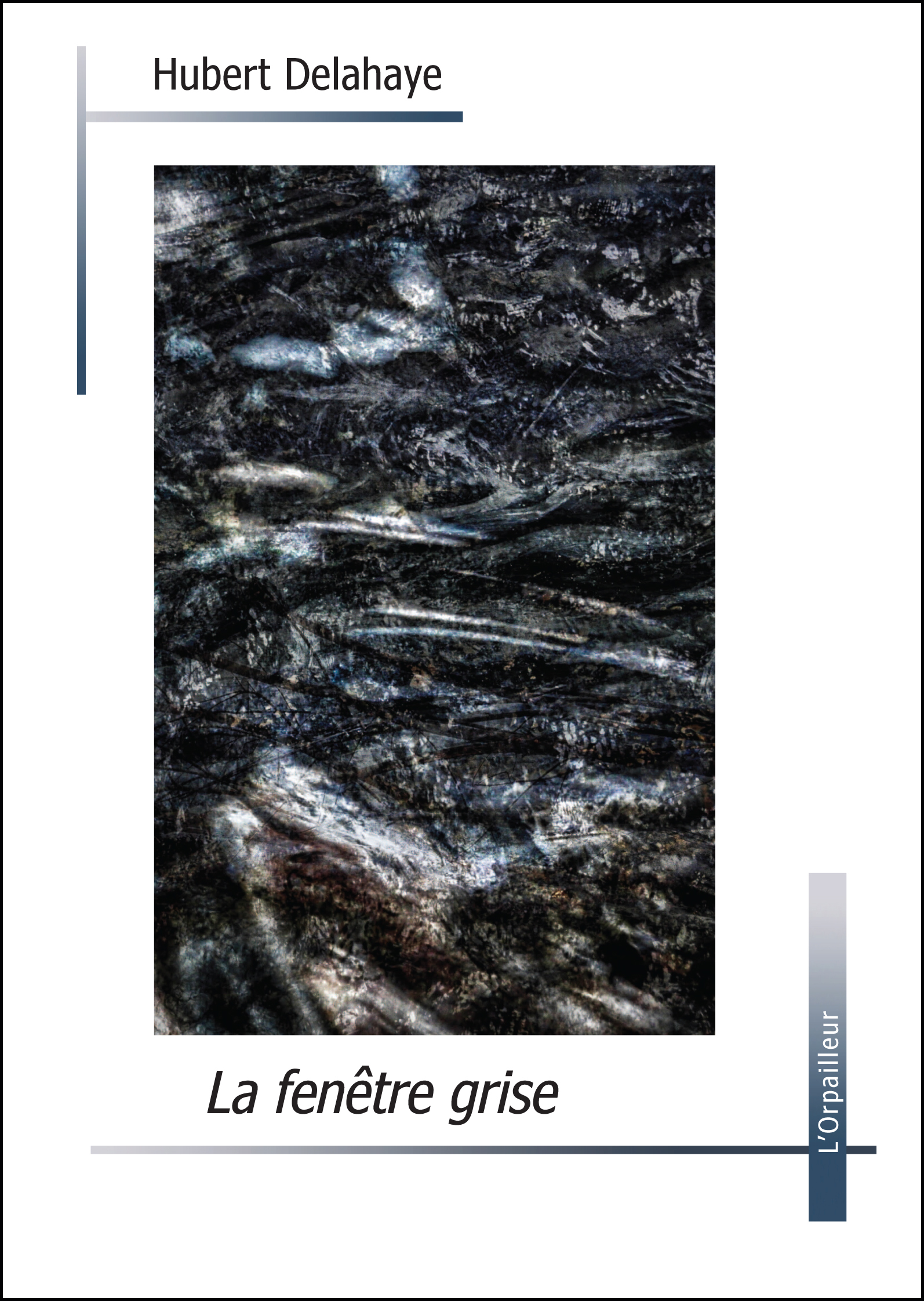 La fenêtre grise