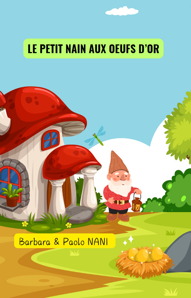 LE PETIT NAIN AUX OEUFS D'OR