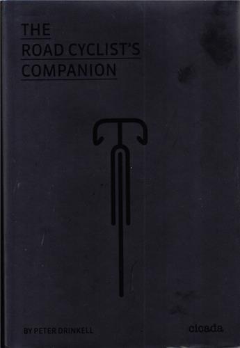 The Road Cyclist's Companion /anglais