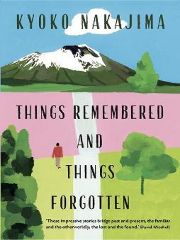 Things Remembered and Things Forgotten