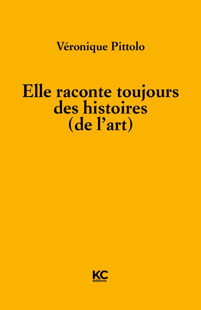 ELLE RACONTE TOUJOURS DES HISTOIRES (DE L ART)