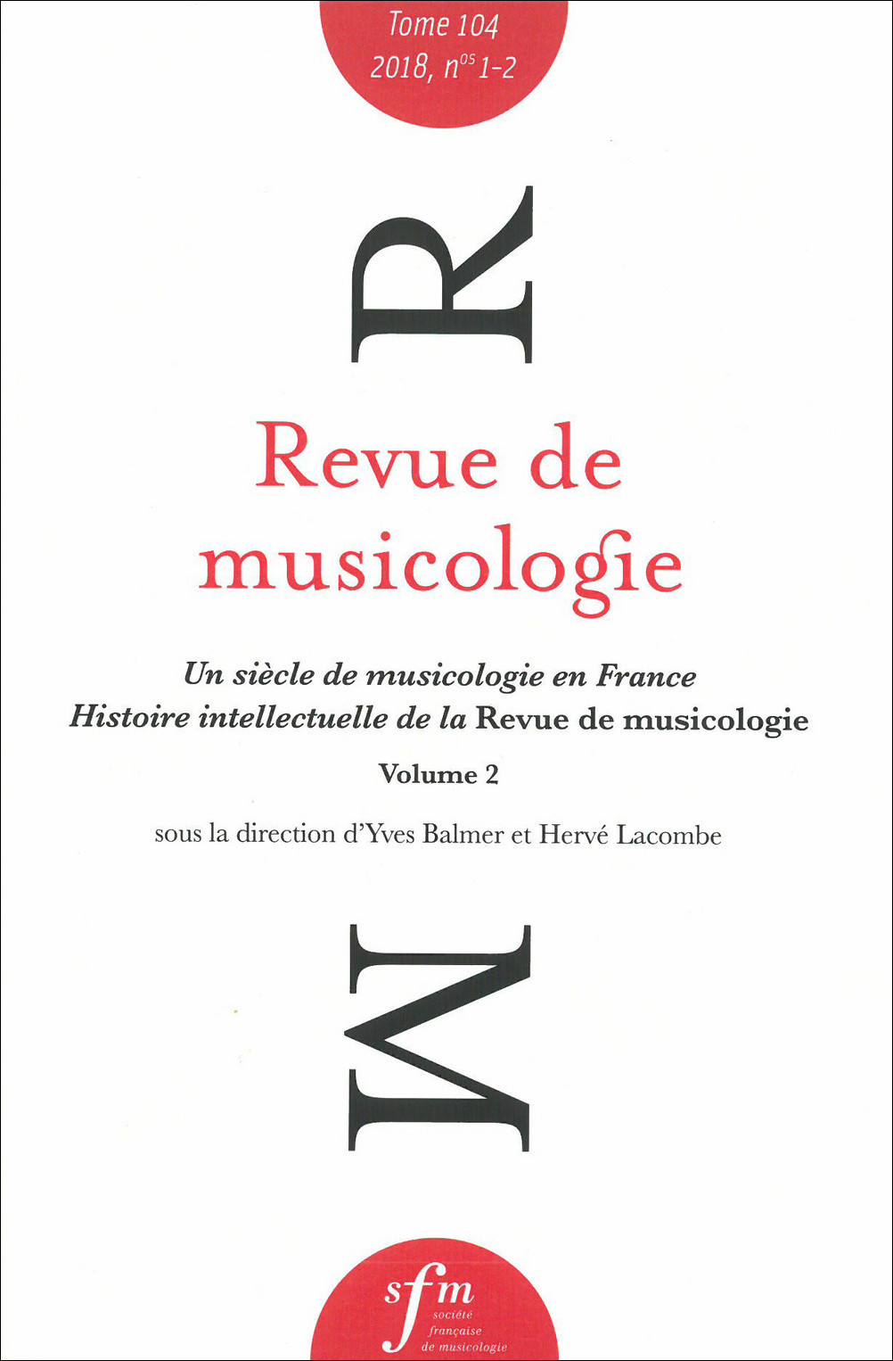 Revue de musicologie tome 104, n° 1-2 (2018)