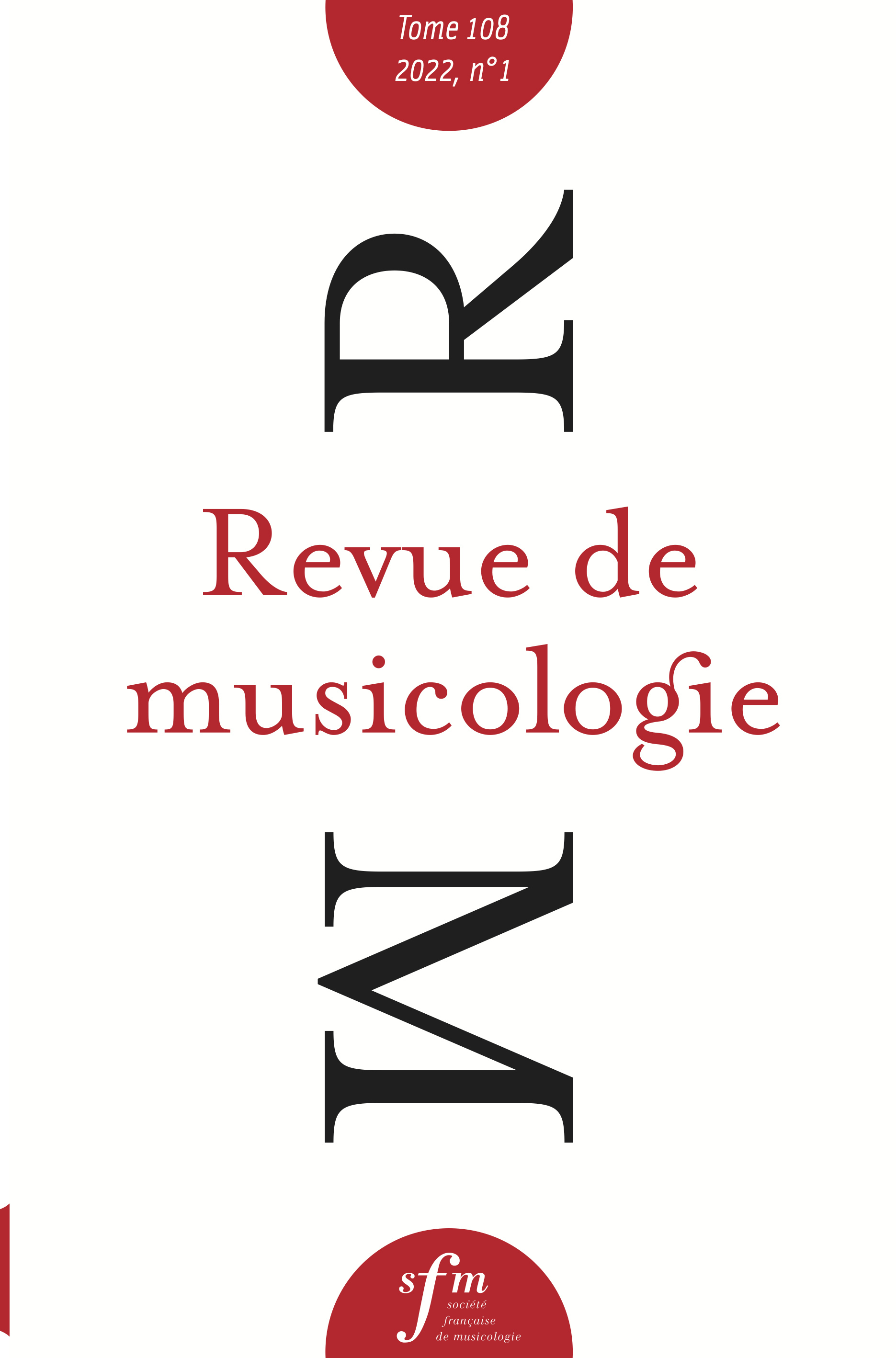 Revue de musicologie, t. 108/1 (2022)