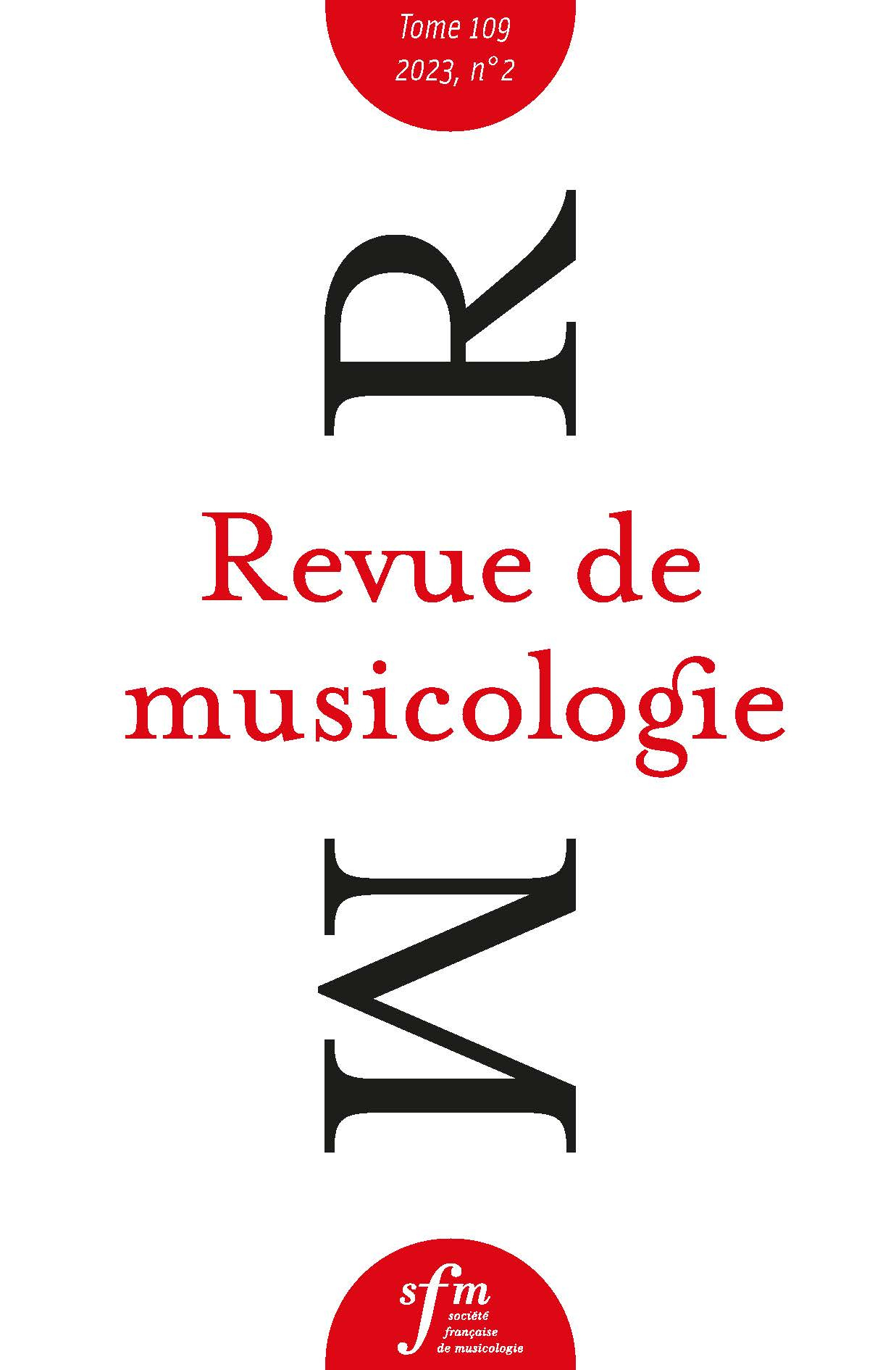 Revue de musicologie, t. 109/2 (2023)