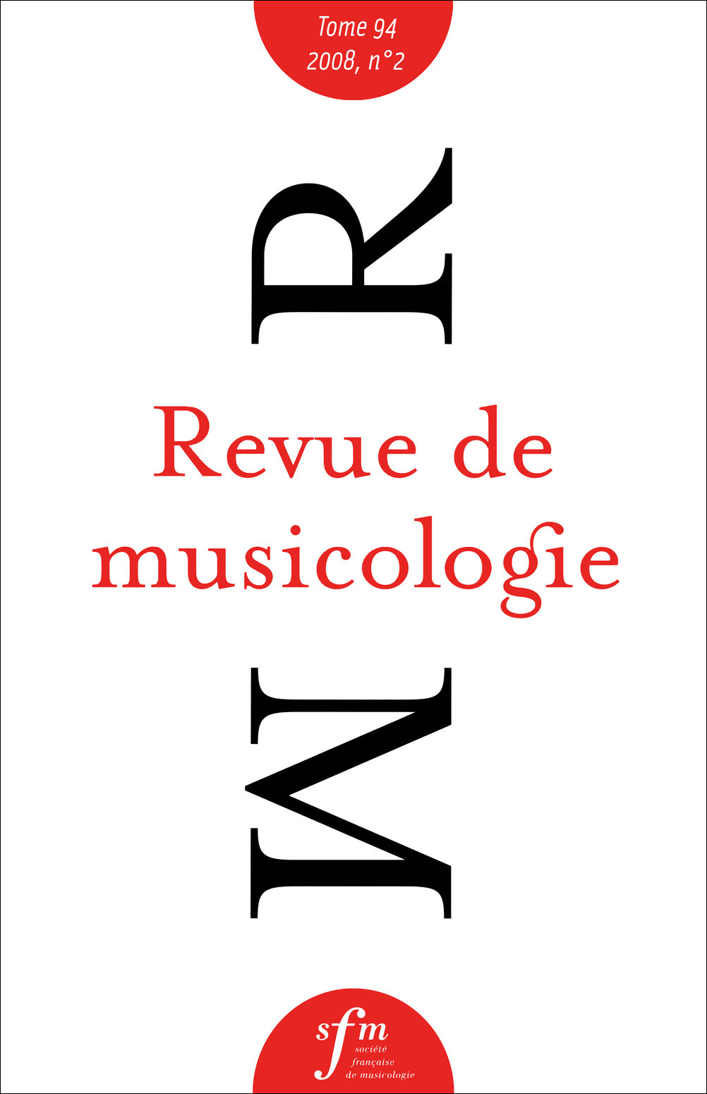 Revue de musicologie tome 94, n° 2 (2008)