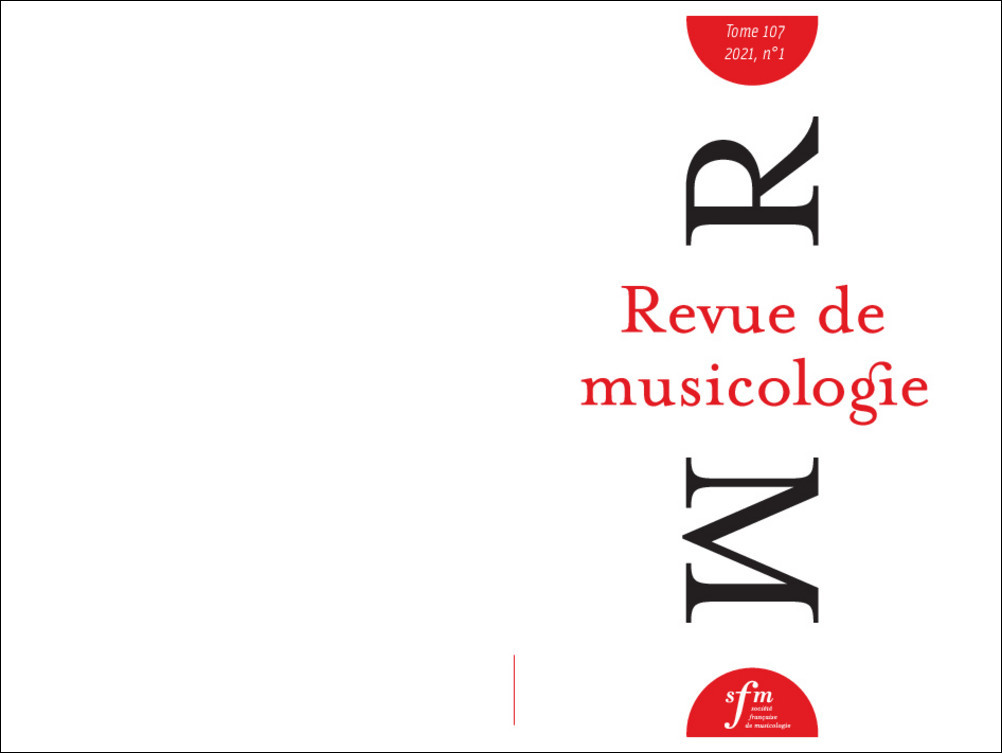 Revue de musicologie, t. 107/1 (2021)