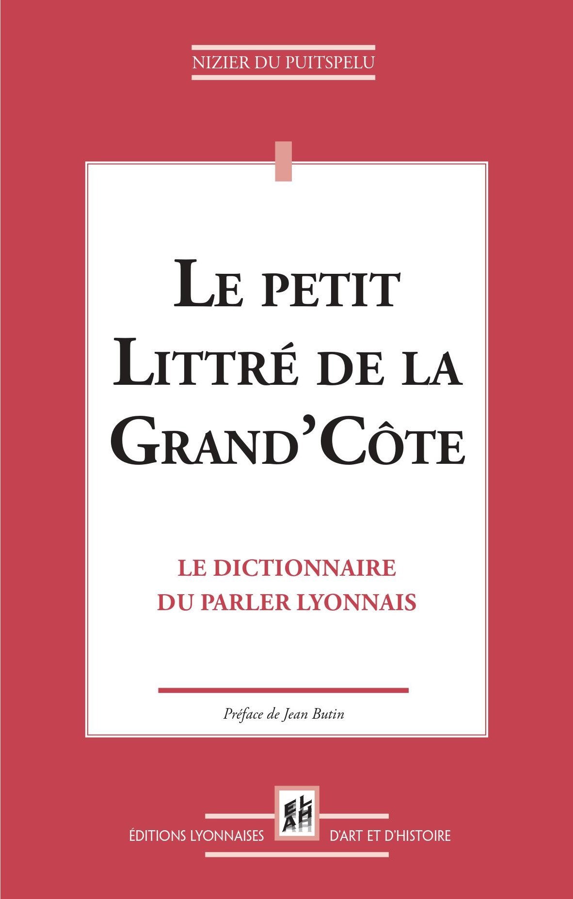 Le petit Littré de la Grand'Côte