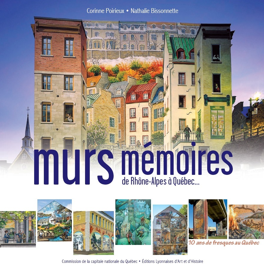 MURS MEMOIRES DE RHONE ALPES A QUEBEC