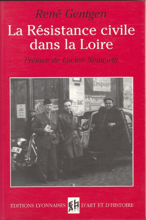LA RESISTANCE CIVILE DANS LA LOIRE