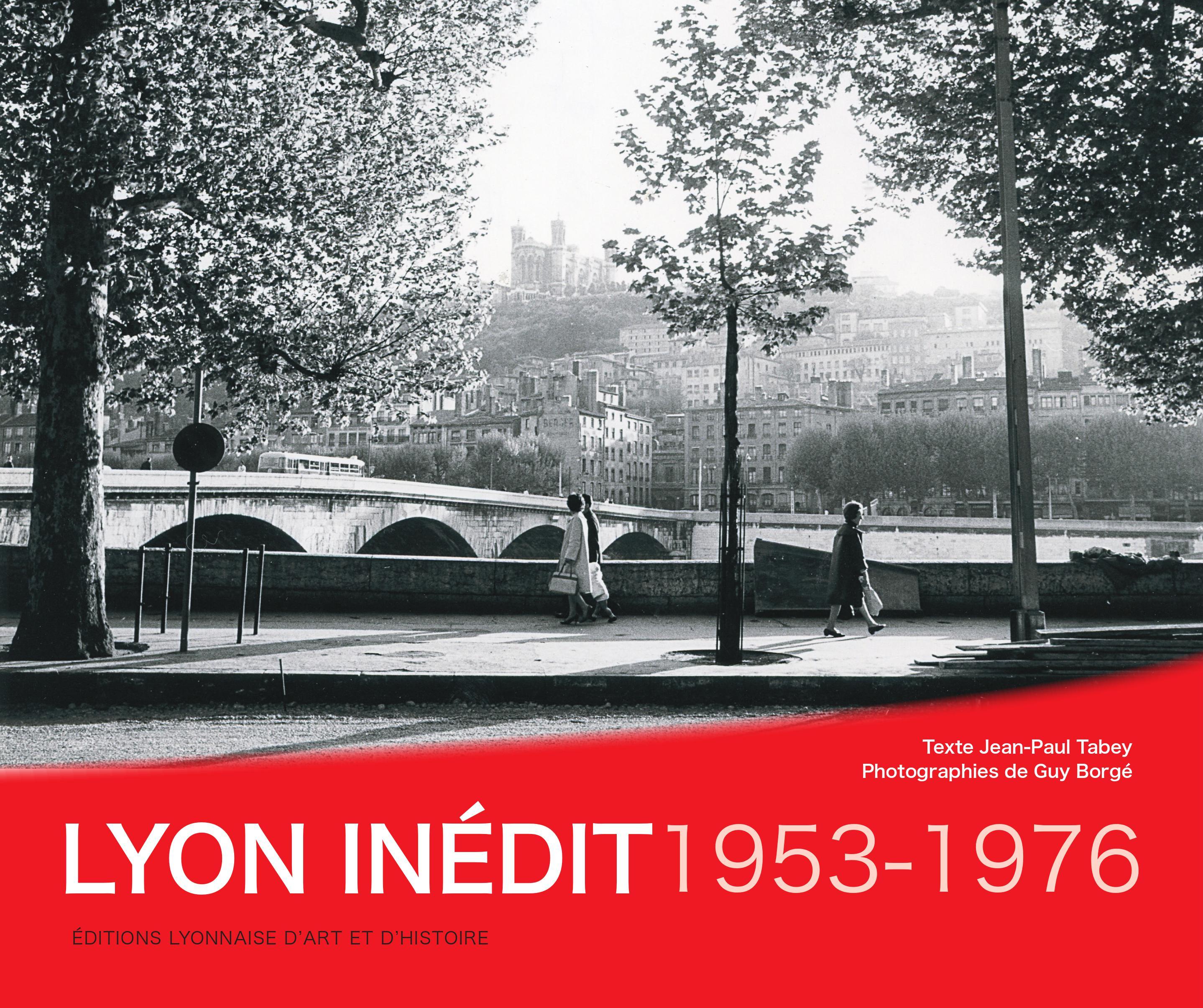 Lyon Inédit