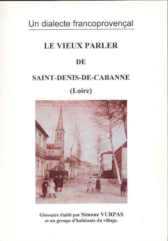 LE VIEUX PARLER DE ST-DENIS-DE-CABANNE (LOIRE)