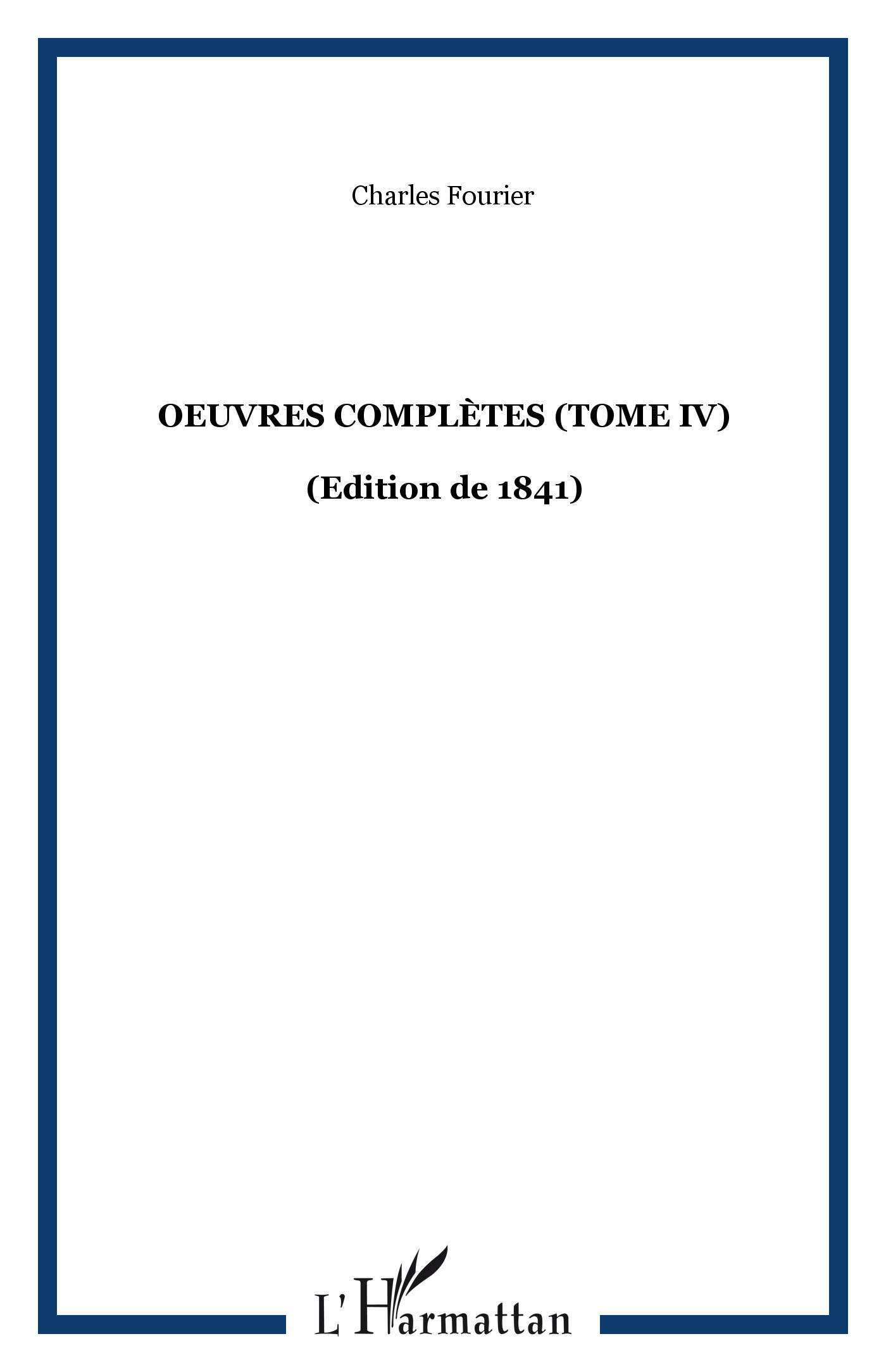 Oeuvres complètes (Tome IV)