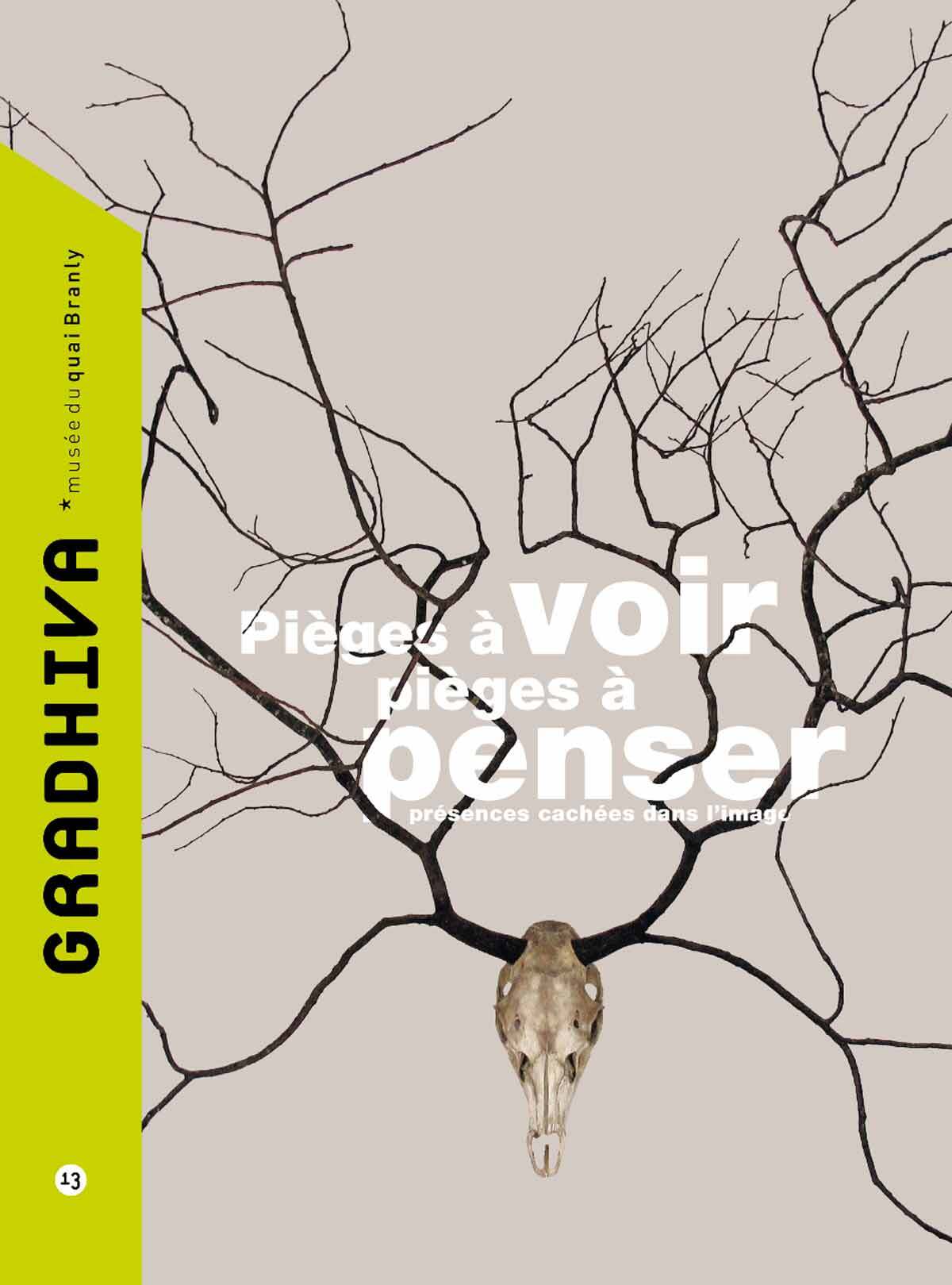 Gradhiva n°13 - Pièges à voir, pièges à penser, présences cachées