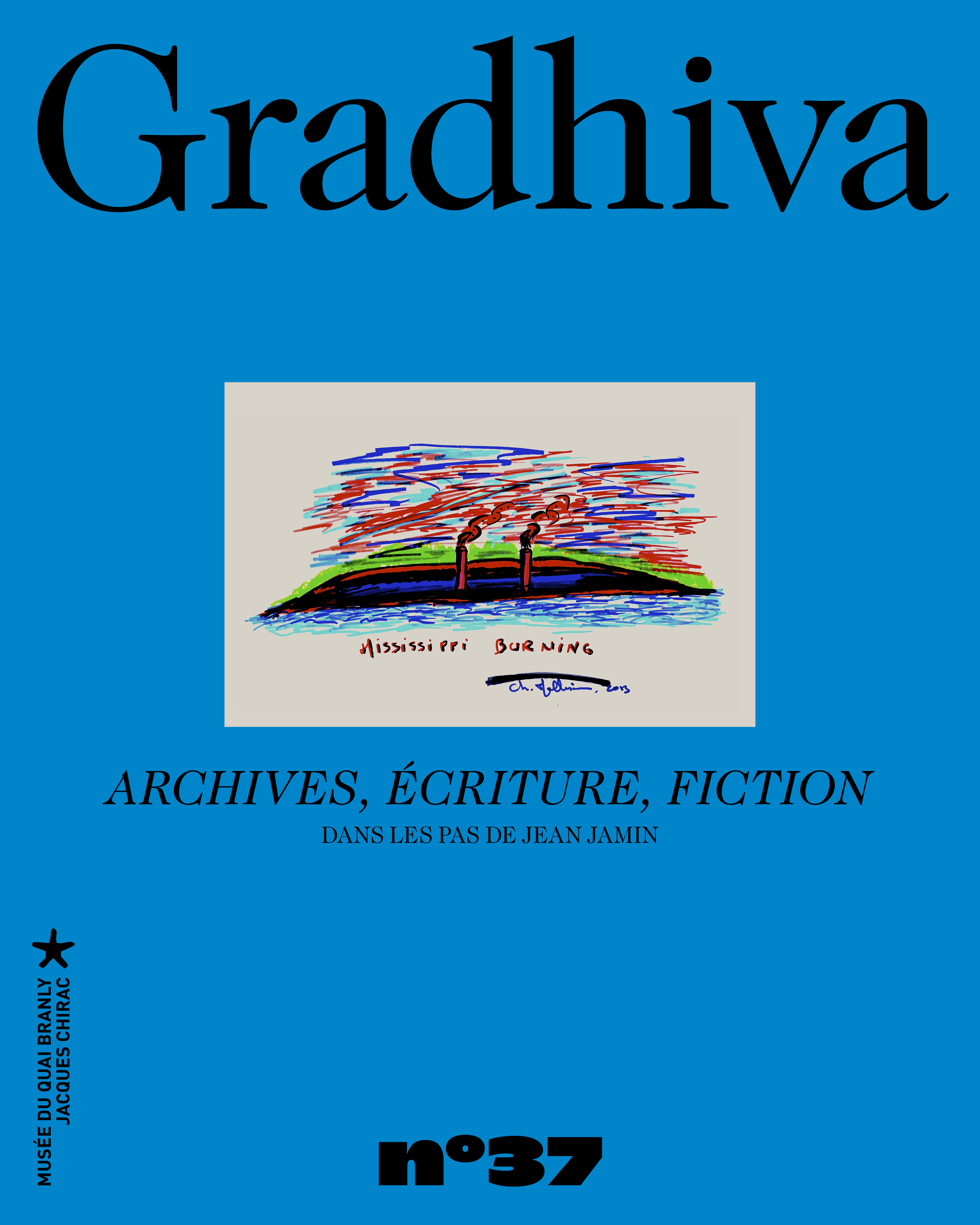 Gradhiva n°37 - Archives, écriture, fiction