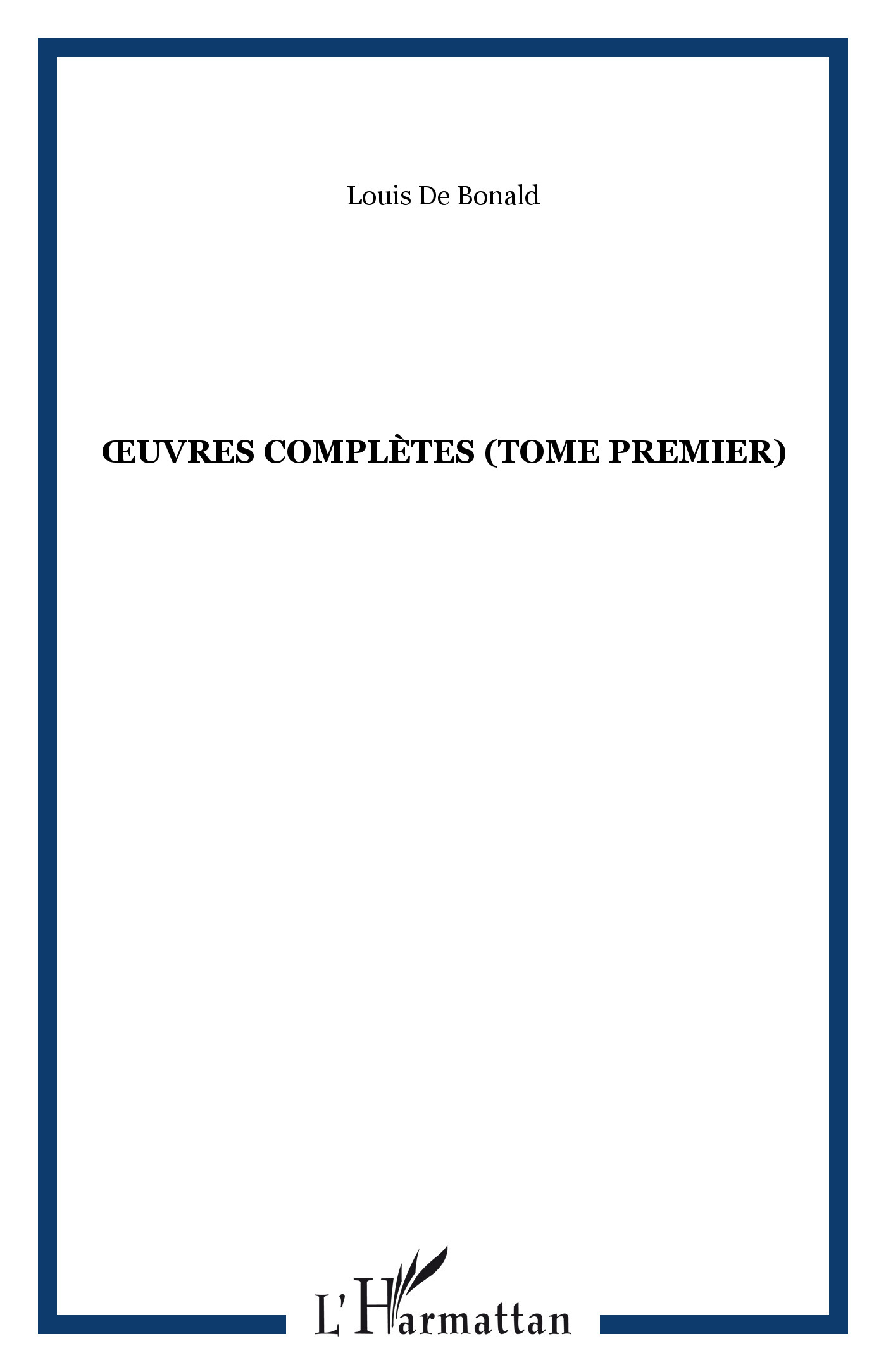 uvres complètes (Tome premier)