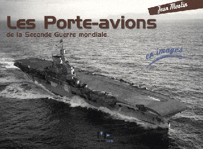 Porte-Avions Seconde Guerre Mondiale