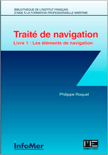 Traité de navigation-Livre I : Les éléments de navigation