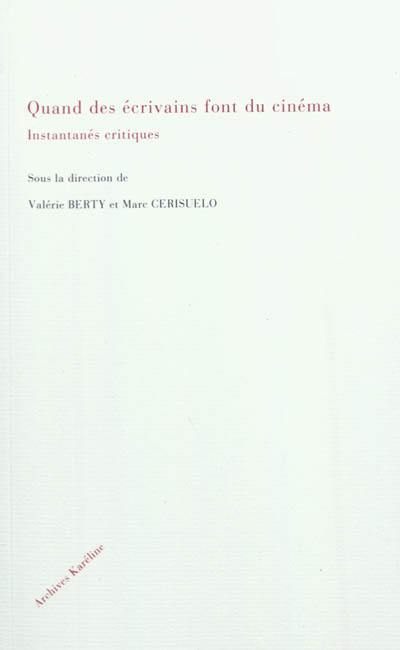 Quand des écrivains font du cinéma