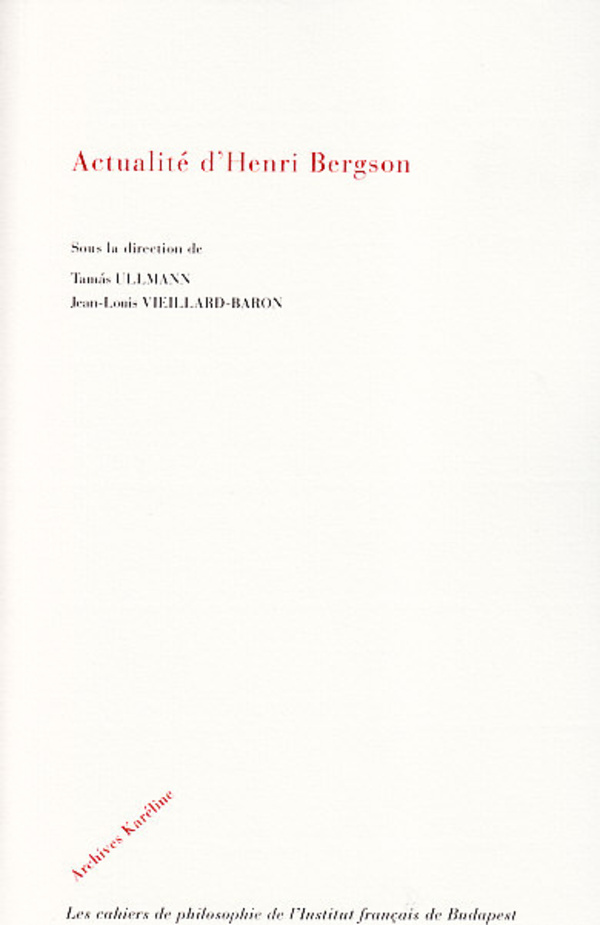 Actualité d'Henri Bergson