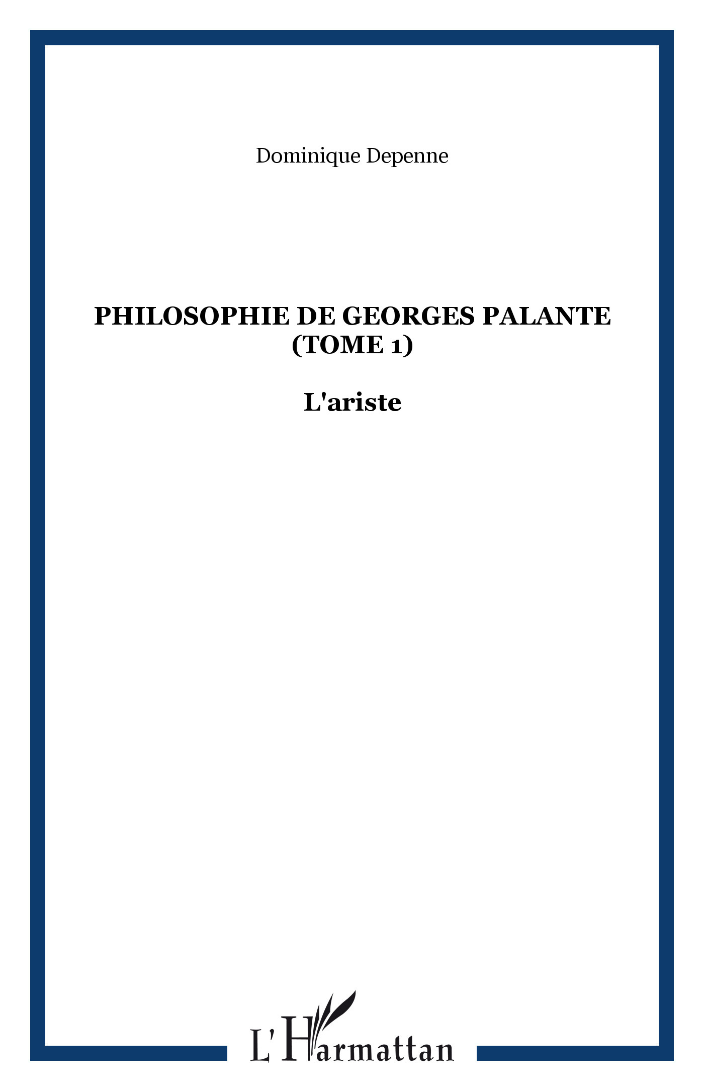 Philosophie de Georges Palante (Tome 1)