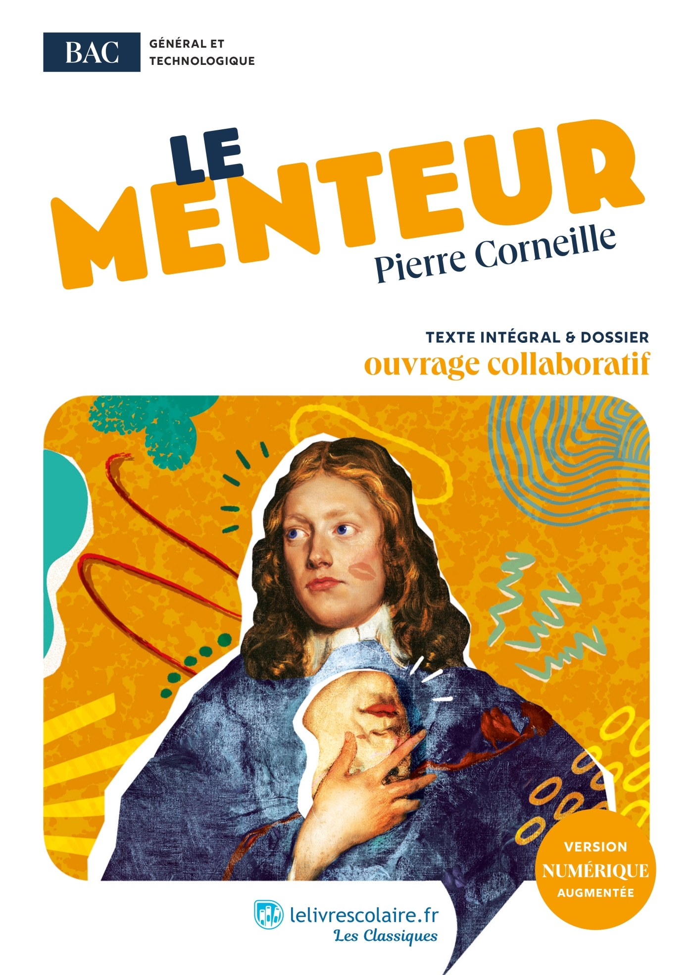 Le Menteur, Pierre Corneille