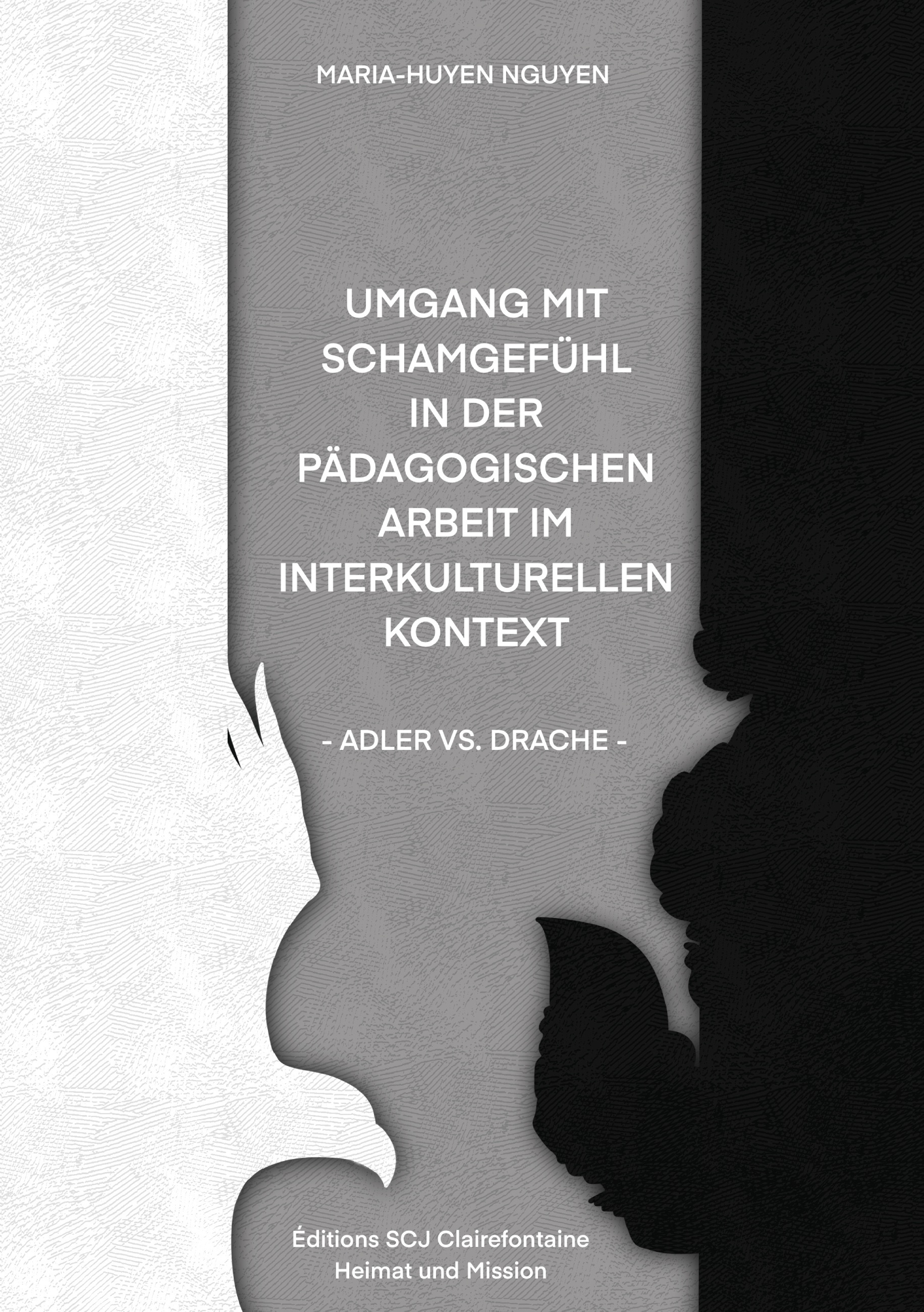Umgang mit Schamgefühl in der  pädagogischen Arbeit im interkulturellen Kontext (Adler vs. Drache)