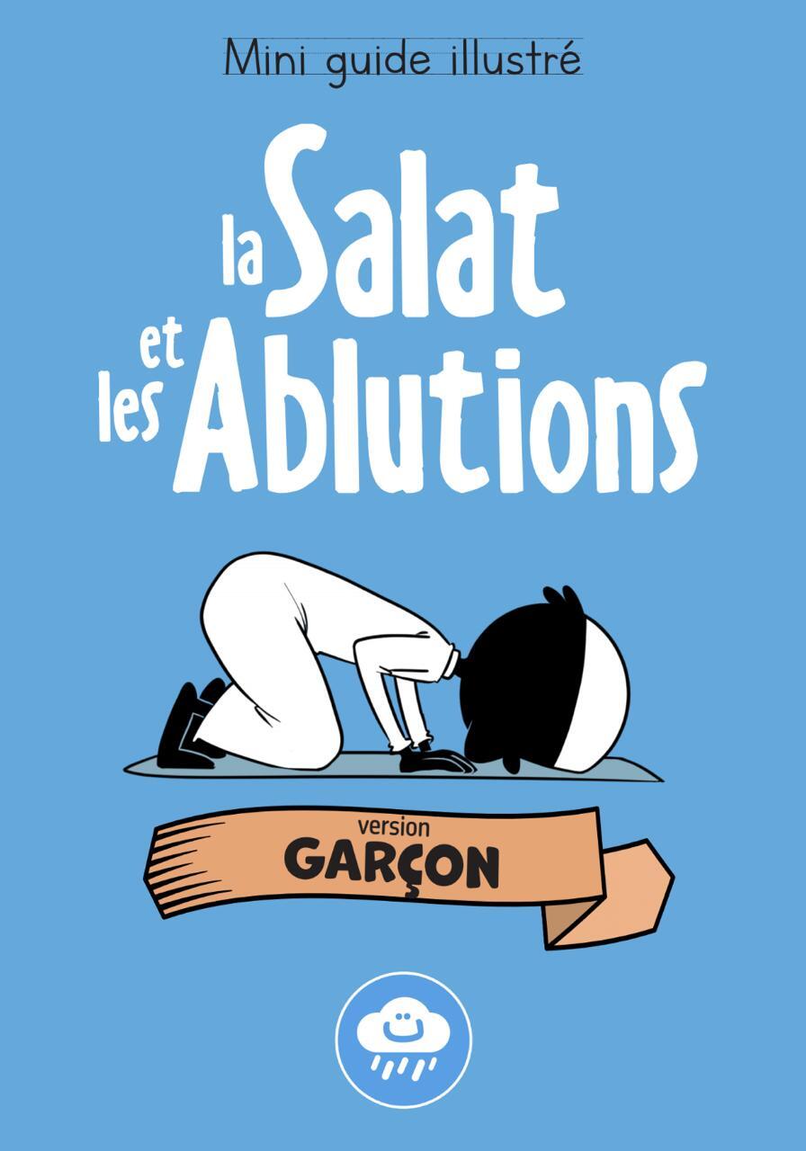 Mini guide illustré La salat et les ablutions version garçon