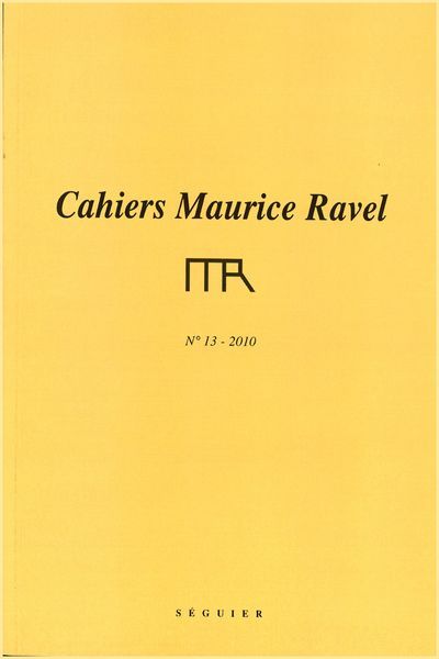 Cahiers Maurice Ravel n° 13