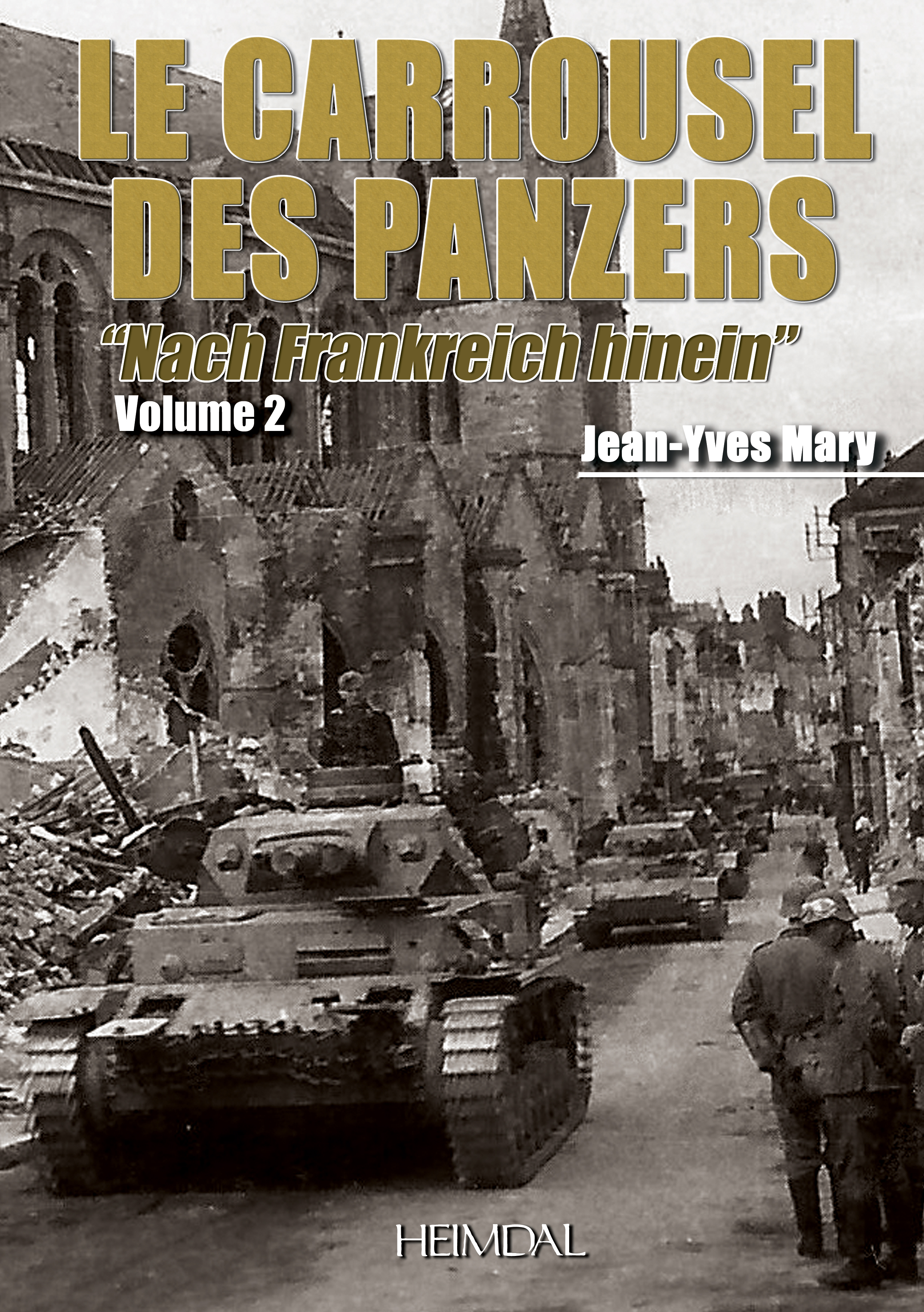 LE CARROUSEL DES PANZERS TOME 2