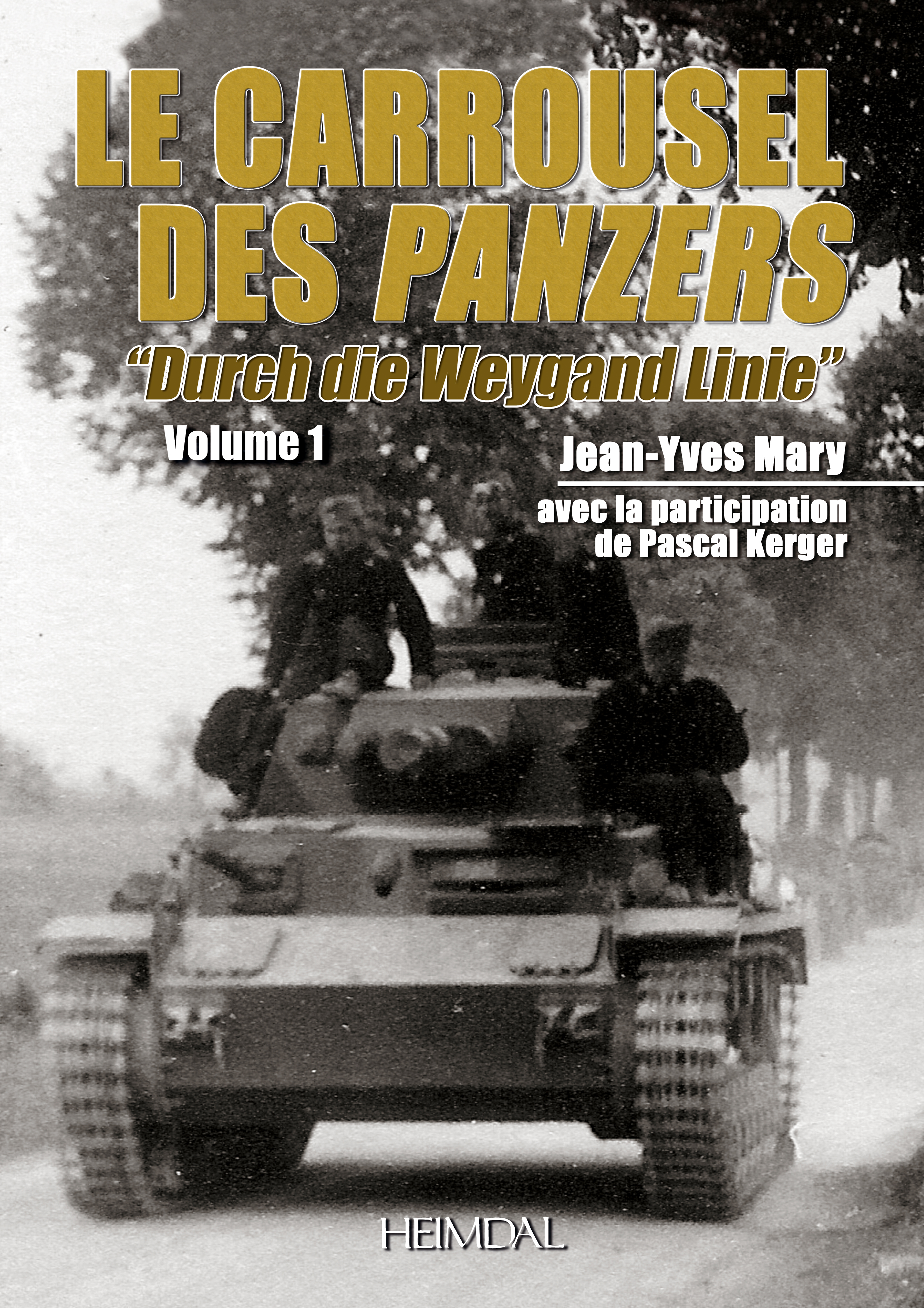 LE CARROUSEL DES PANZERS TOME 1