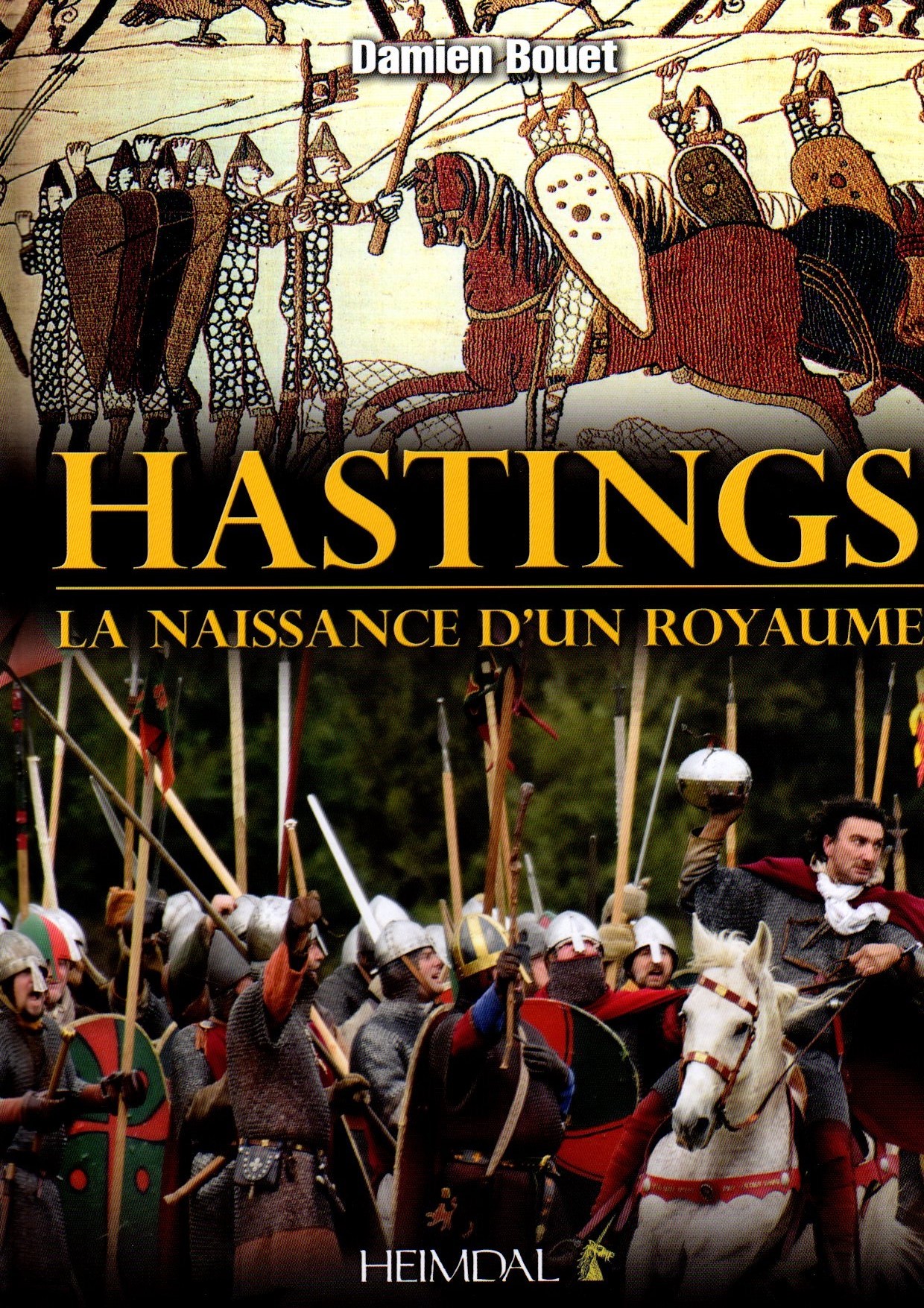 HASTINGS - LA NAISSANCE D'UN ROYAUME