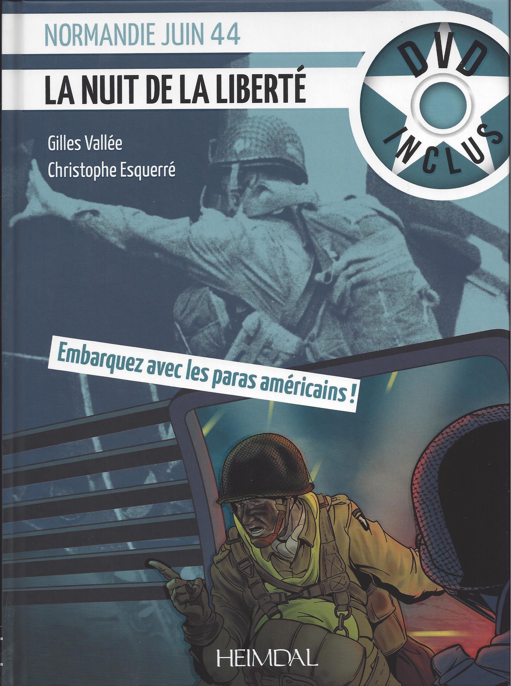 LA NUIT DE LA LIBERTE - NORMANDIE JUIN 44