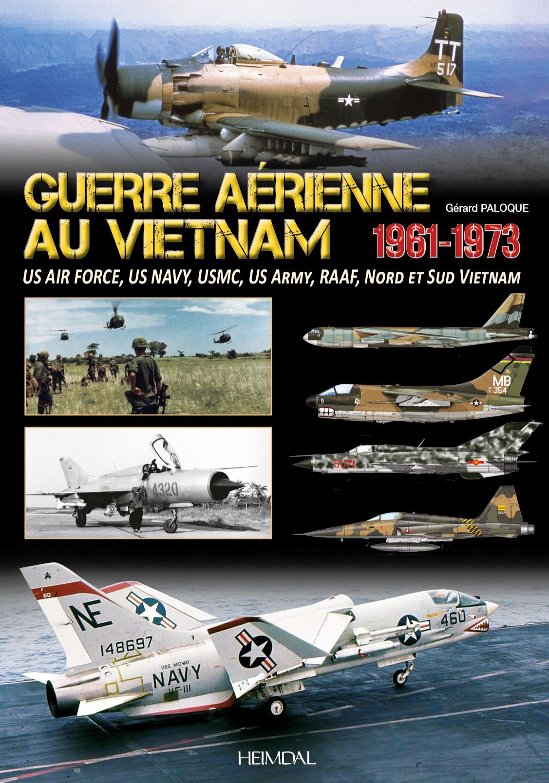 GUERRE AERIENNE AU VIETNAM 1961-1973