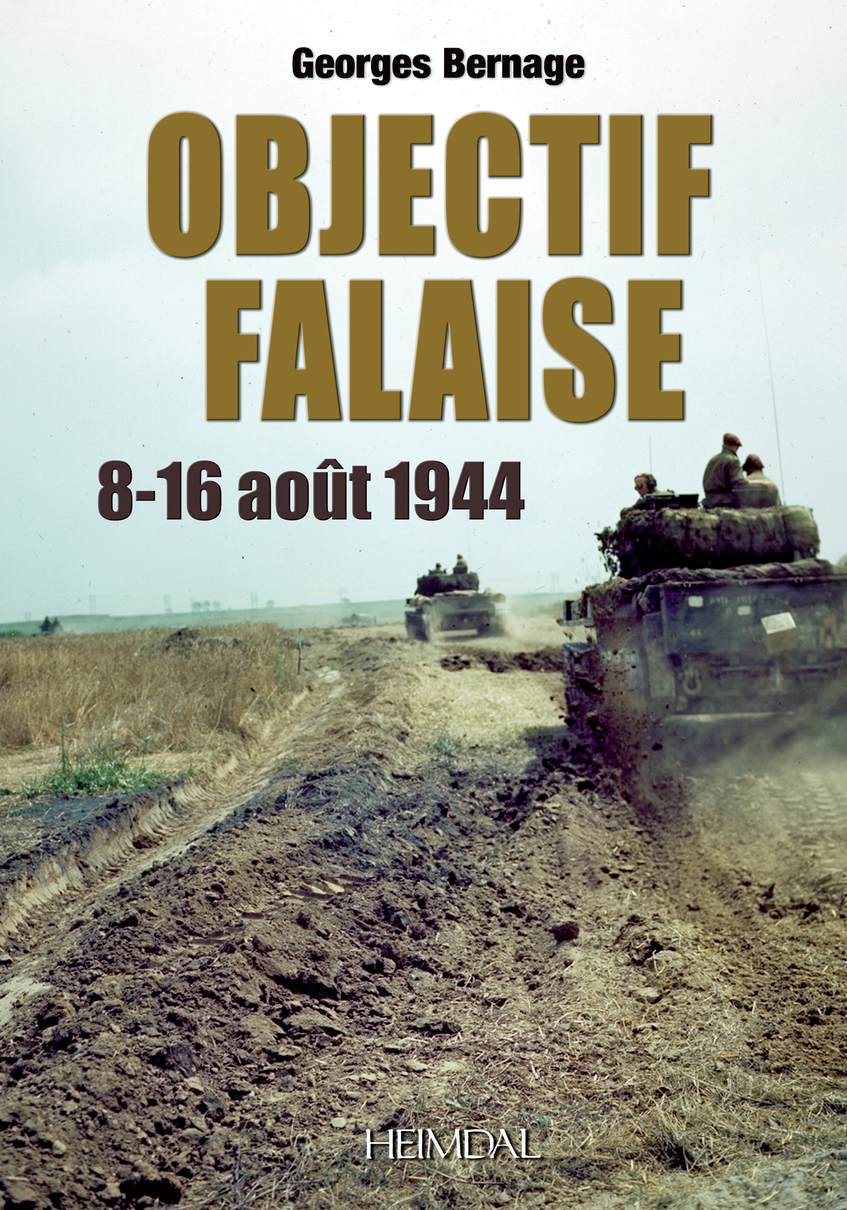 OBJECTIF FALAISE 8-16 AOUT 1944