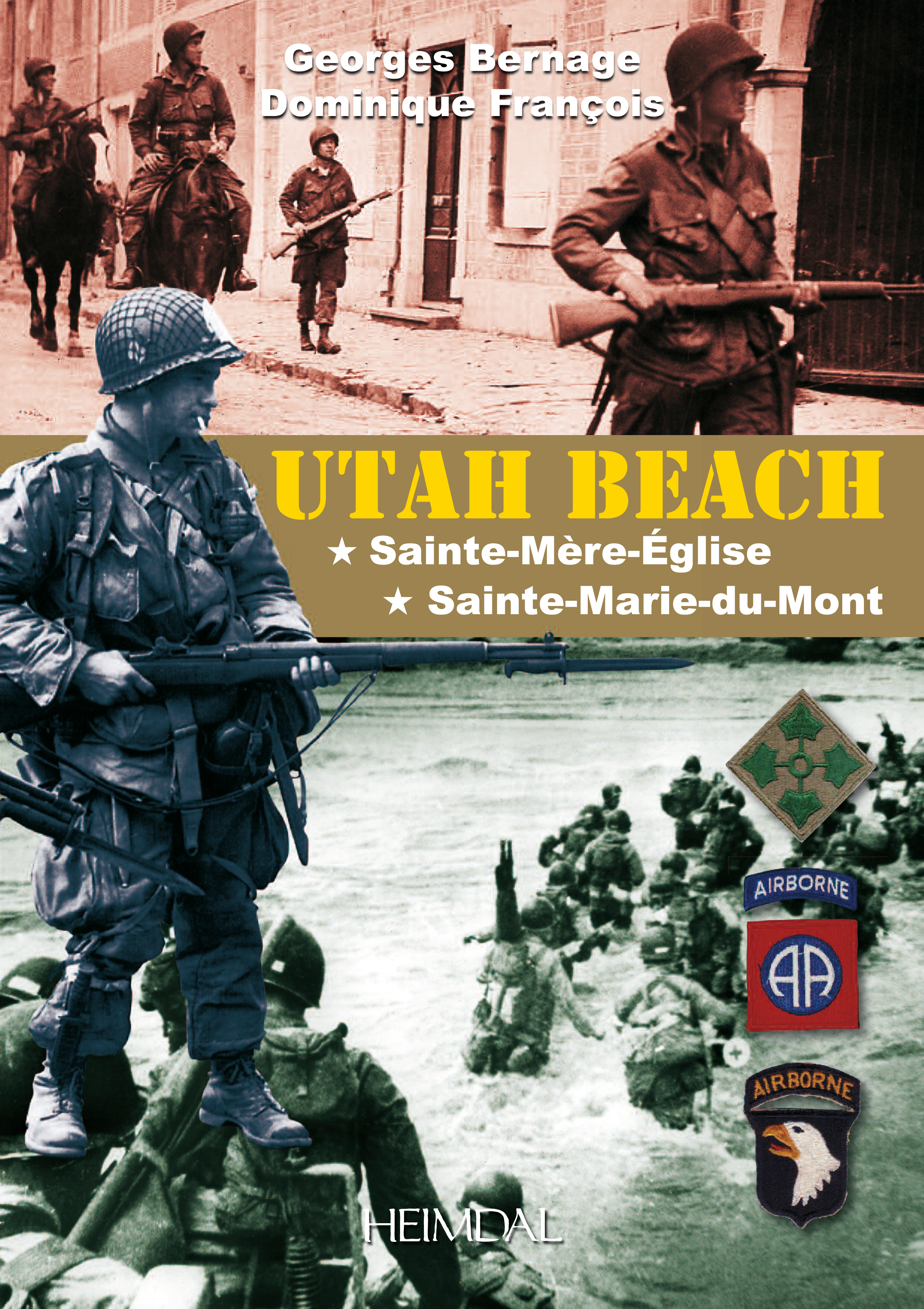 UTAH BEACH - SAINTE MERE L'EGLISE - SAINTE MARIE DU MONT