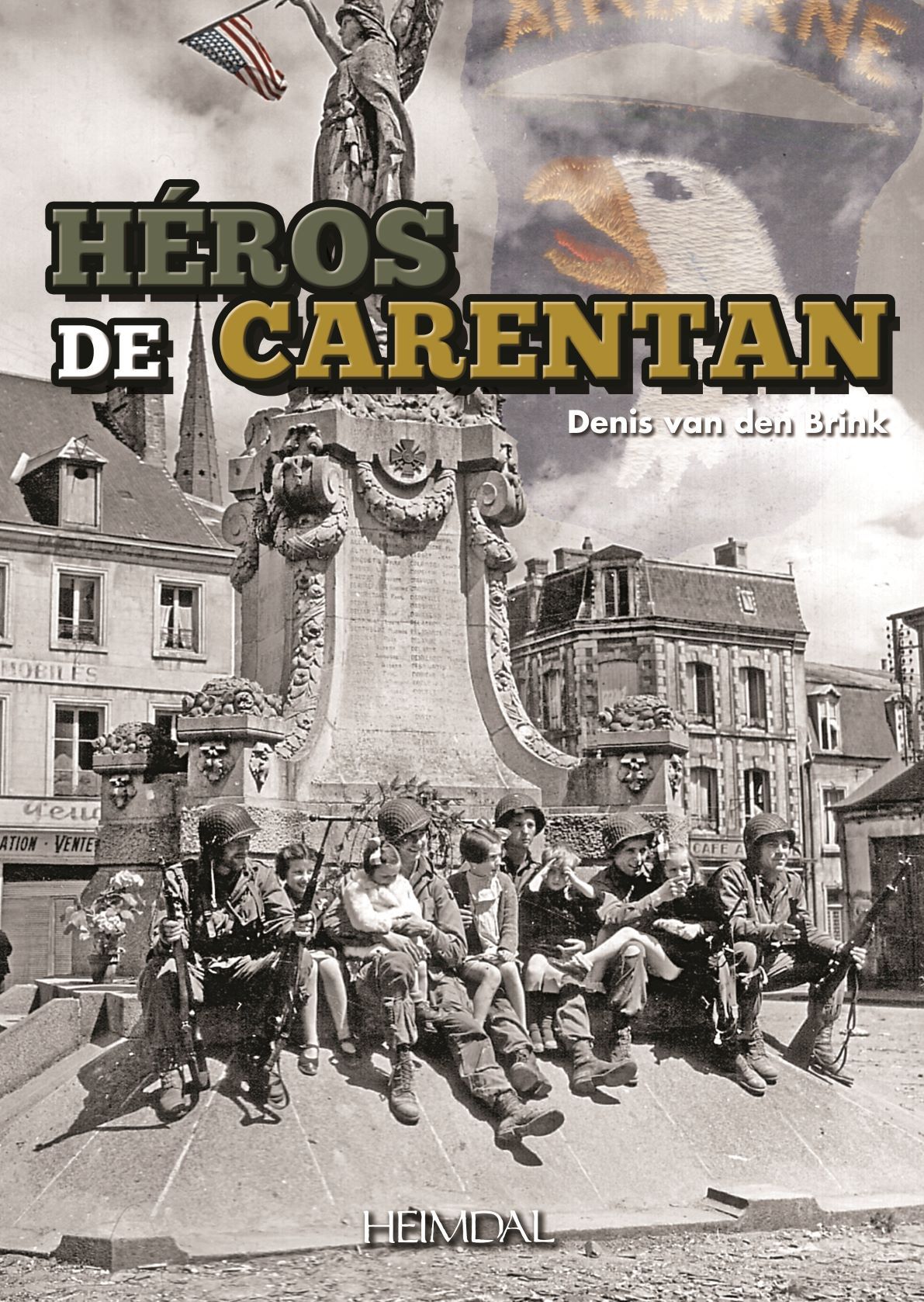 HEROES OF CARENTAN