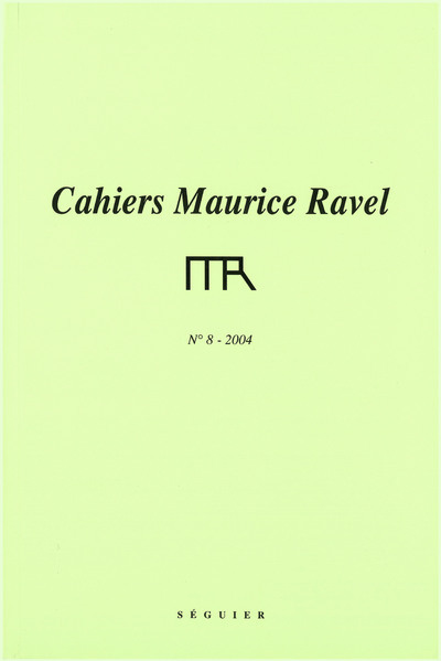 Cahiers Maurice Ravel n° 8