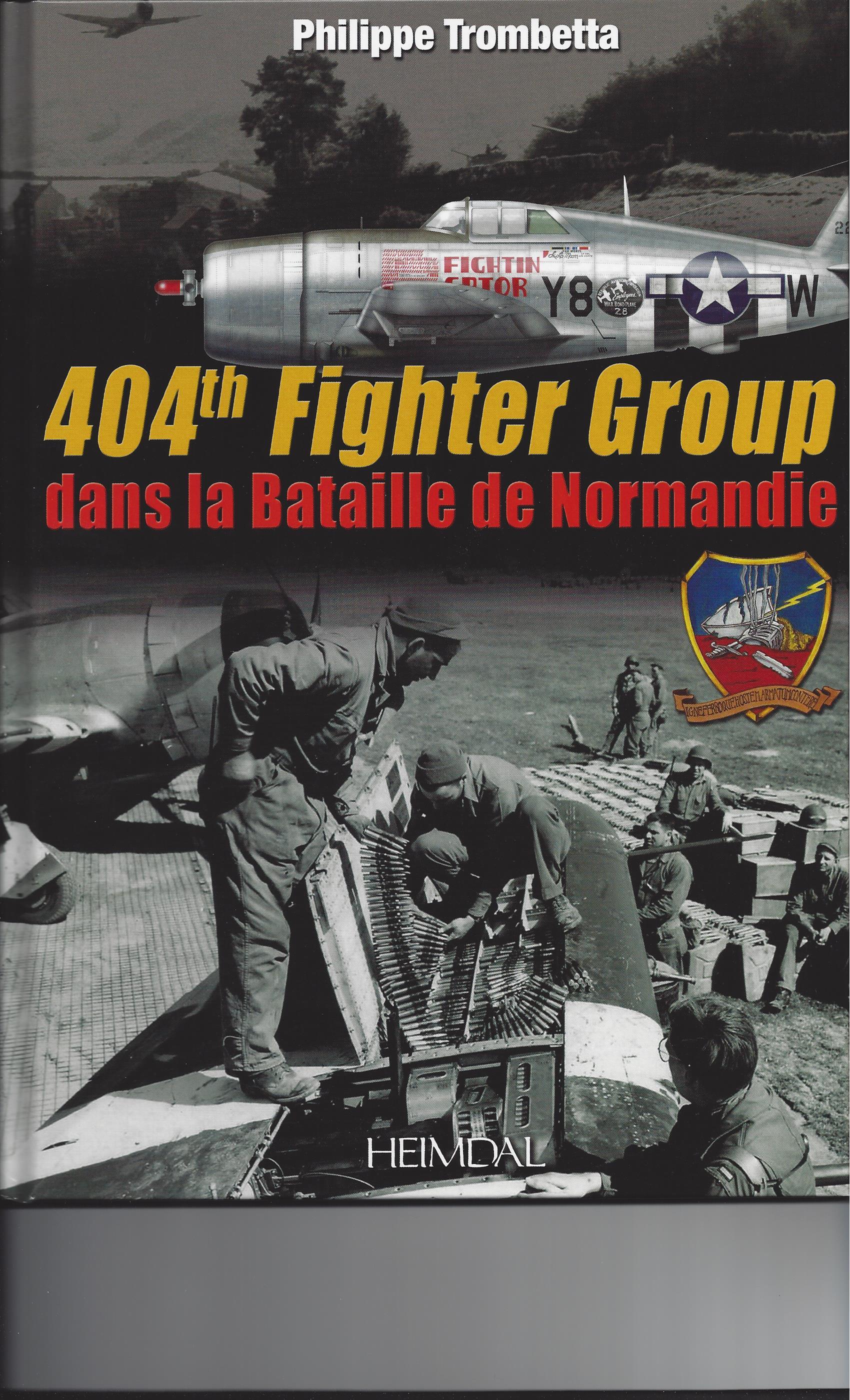 404 TH FIGHTER GROUP DANS LA BATAILLE DE NORMANDIE