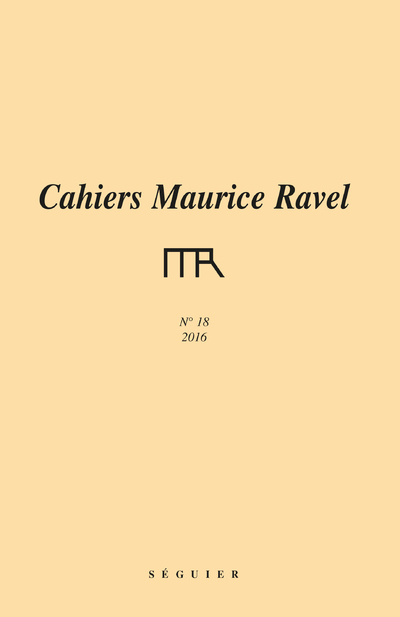 Cahiers Maurice Ravel n° 18