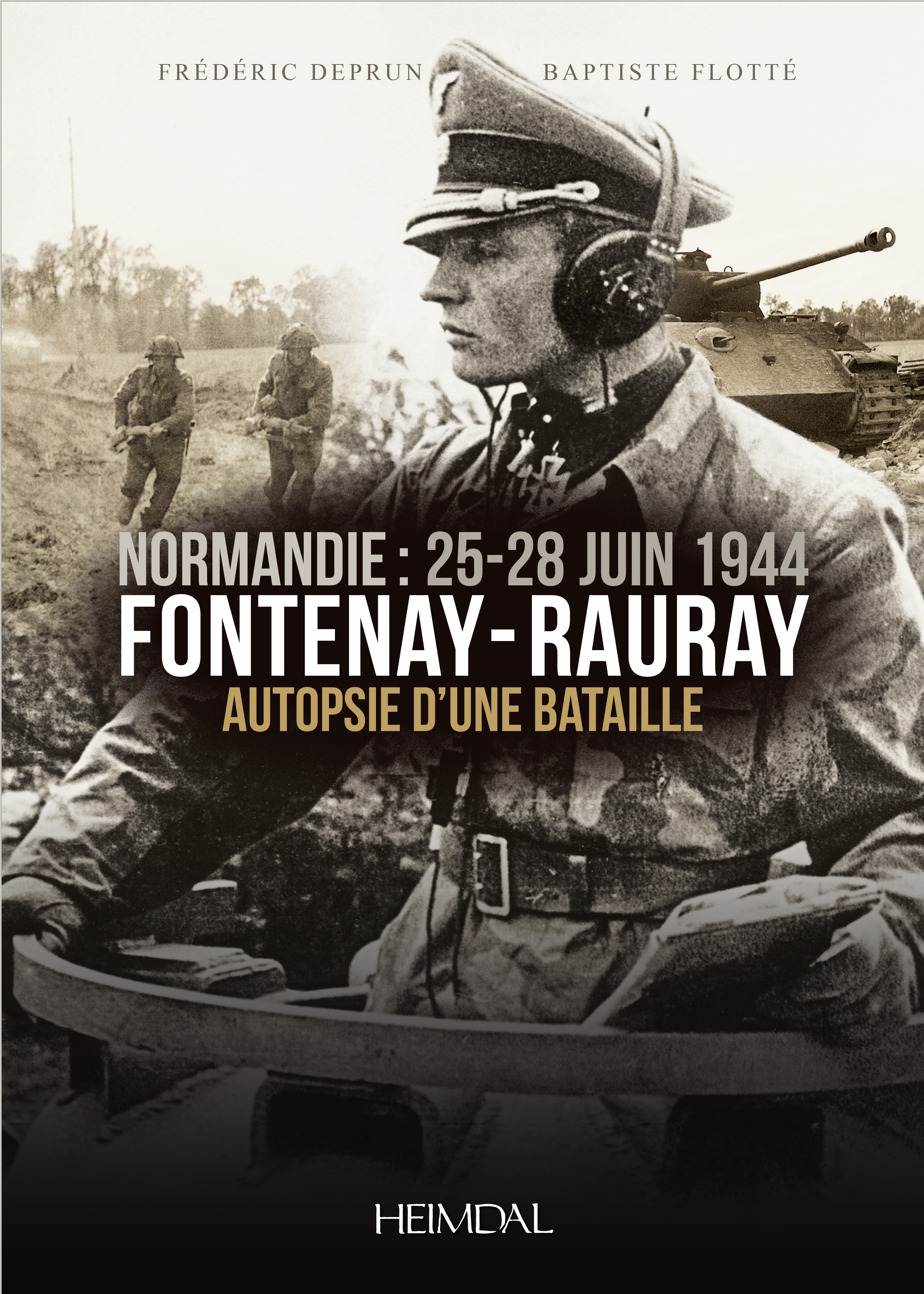 FONTENAY-RAURAY _ AUTOPSIE D'UNE BATAILLE