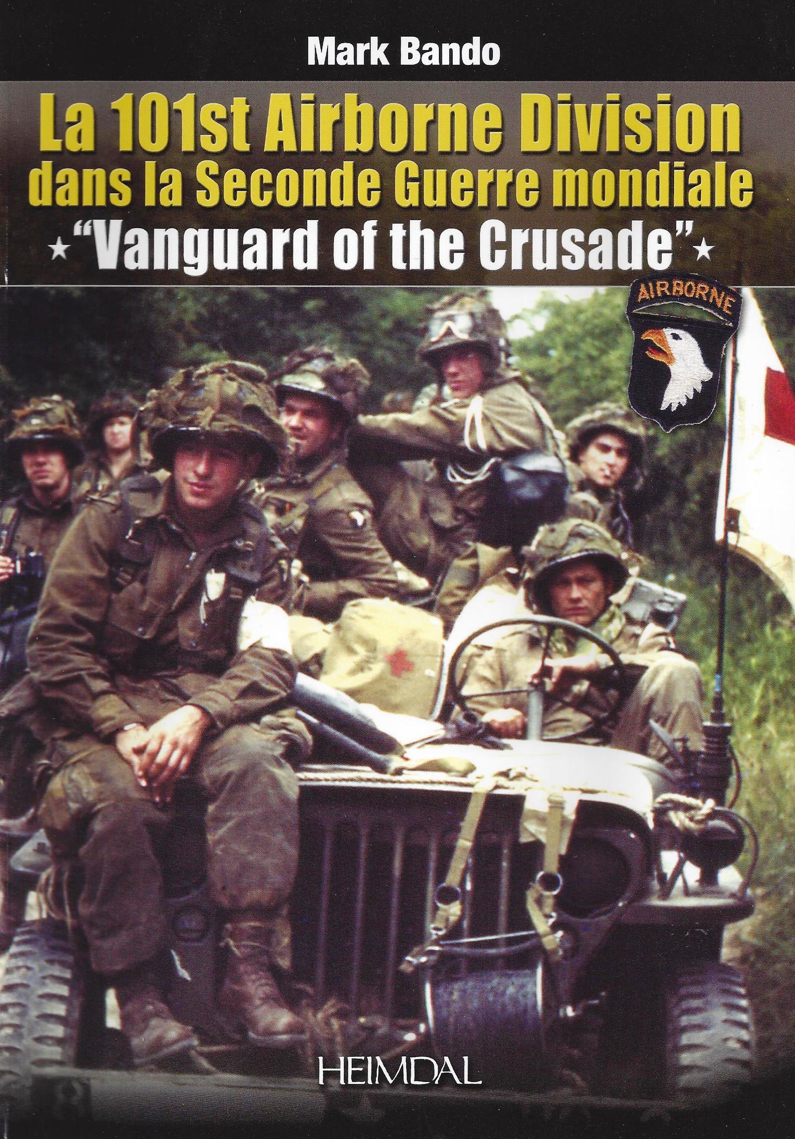 LA 101st AIRBORNE DIVISION DANS LA SECONDE GUERRE MONDIALE - ed. brochée