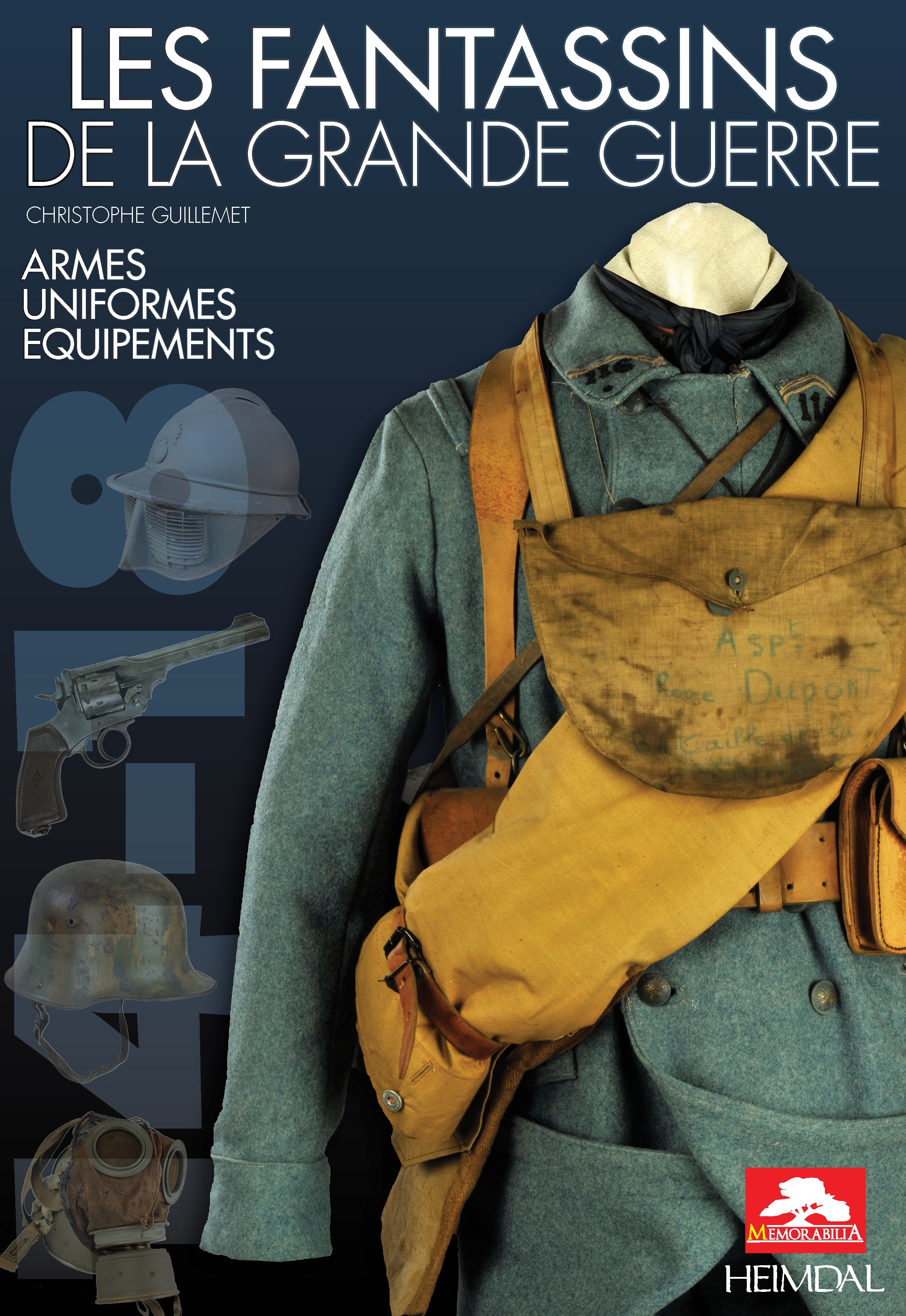 LES FANTASSINS DE LA GRANDE GUERRE