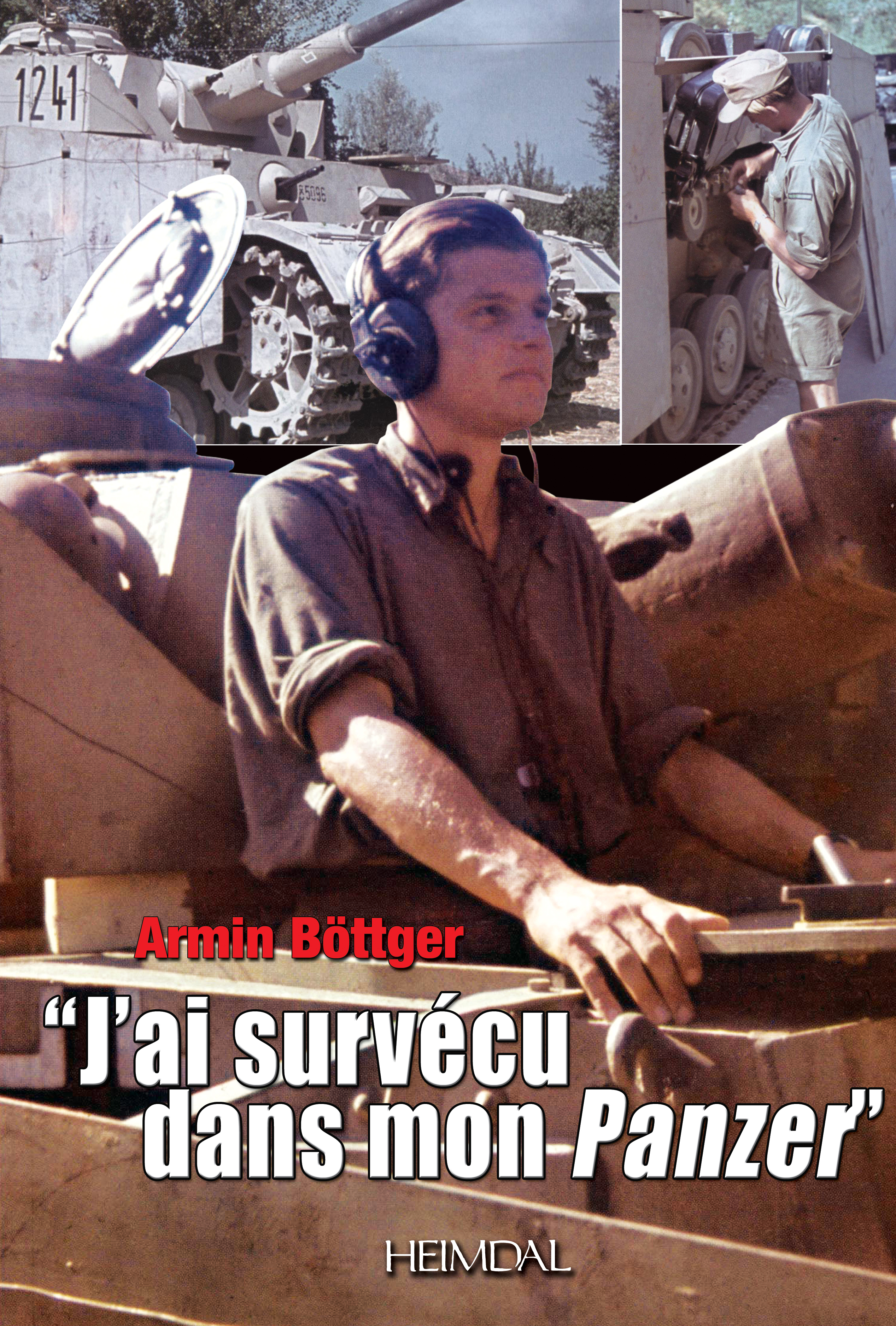 J'AI SURVECU DANS MON PANZER