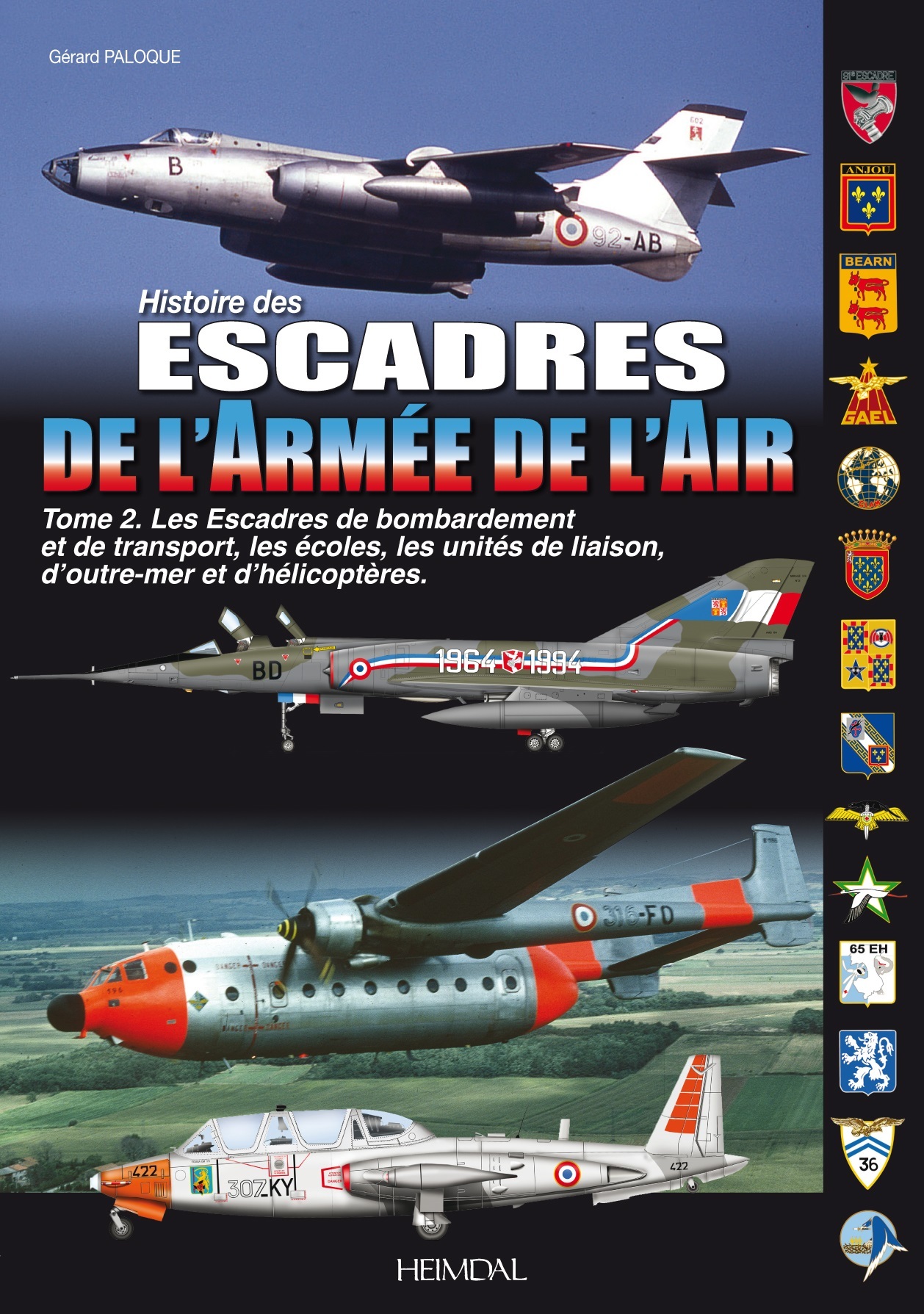 LES ESCADRES DE L’ARMÉE DE L'AIR_TOME 2
